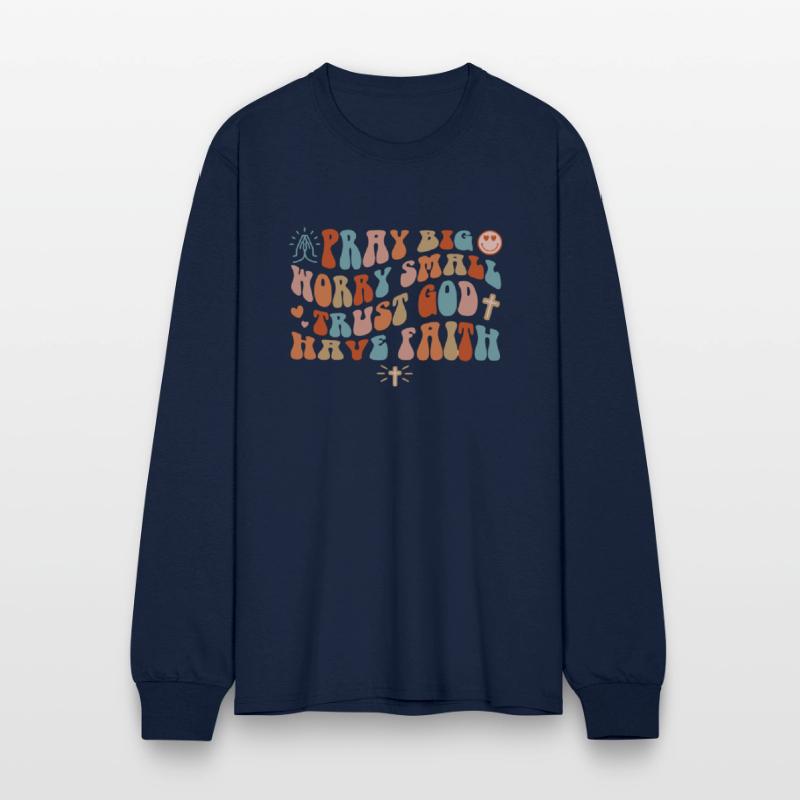 PRAY BIG WORRY SMALL TRUST GOD LAUGH MORE STRESS L