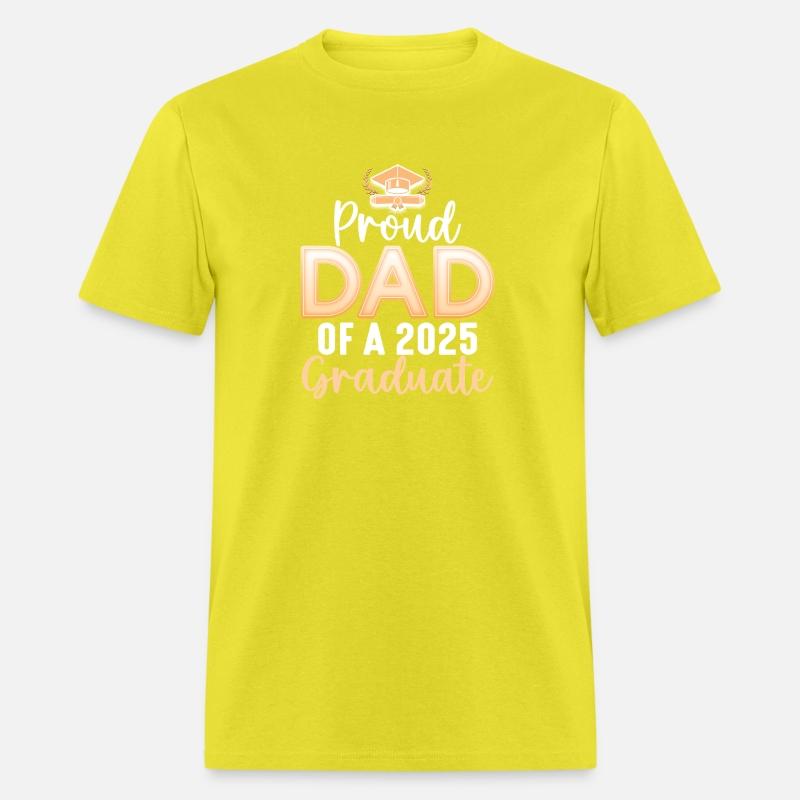 Proud Dad Of A 2025 Graduate