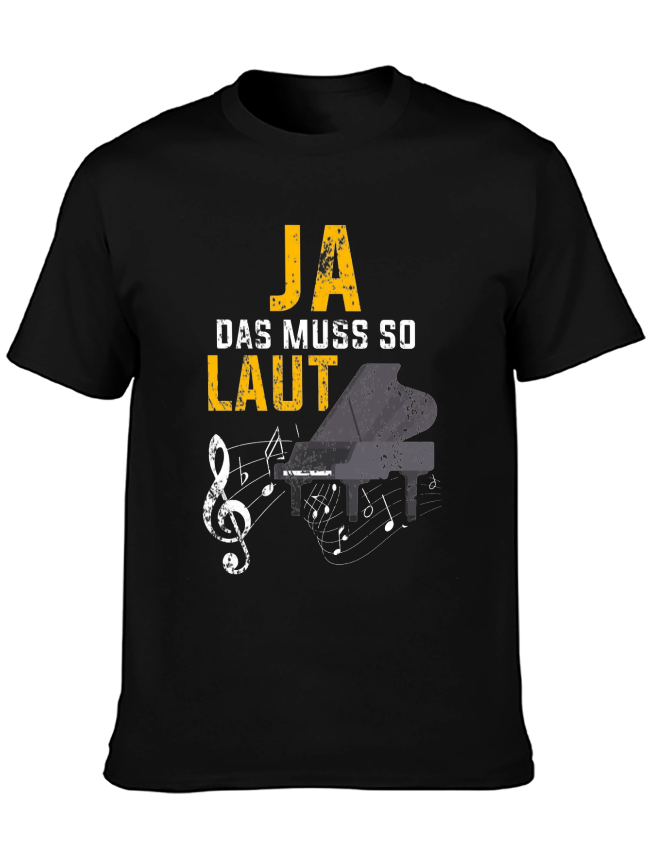 Ja Das Muss So Laut T-Shirt | Piano Music Tee