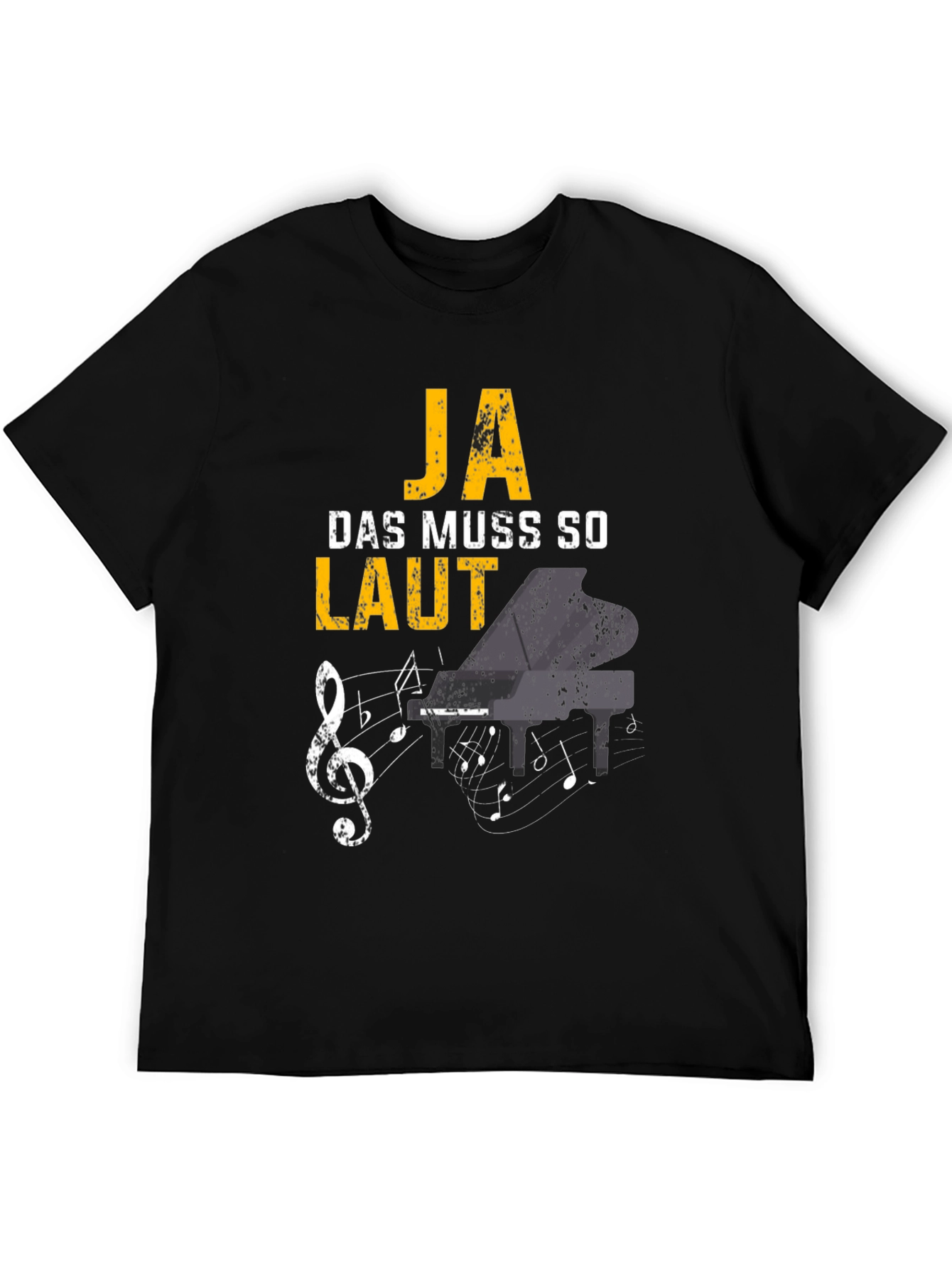 Ja Das Muss So Laut T-Shirt | Piano Music Tee
