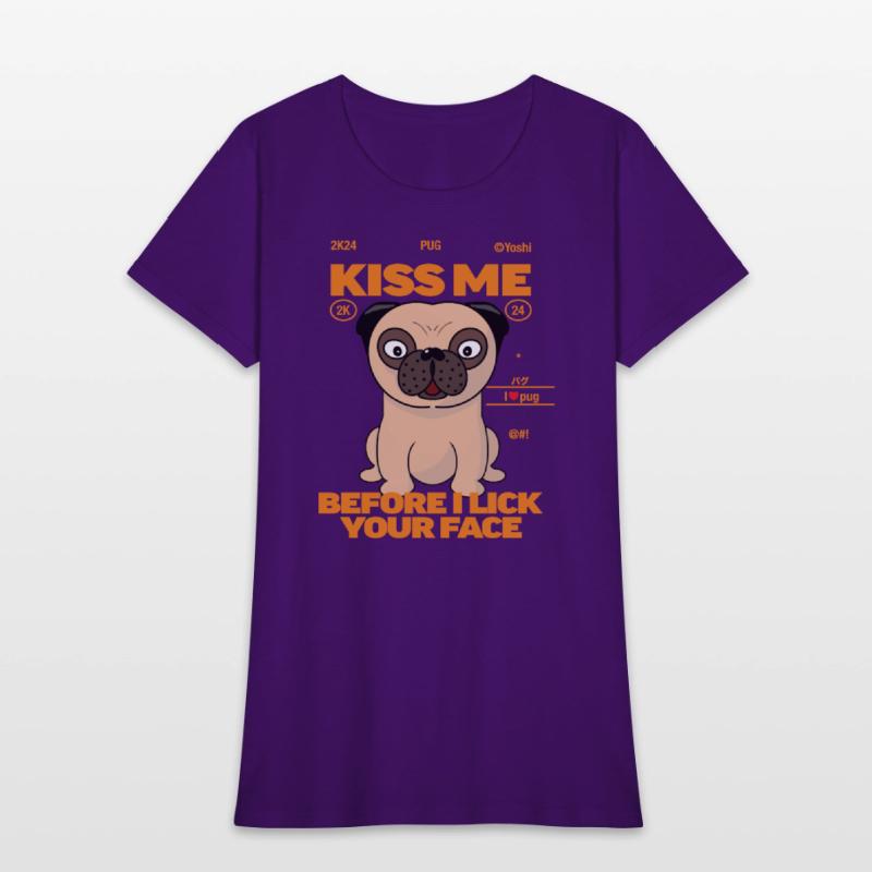 Pug dog kiss me