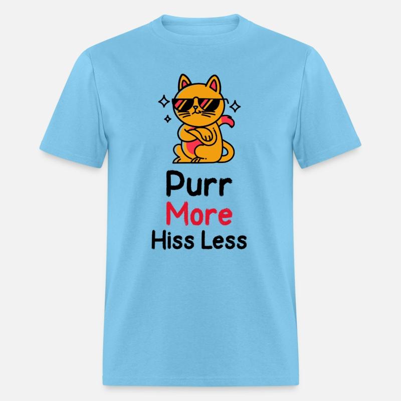 Purr More, Hiss Less