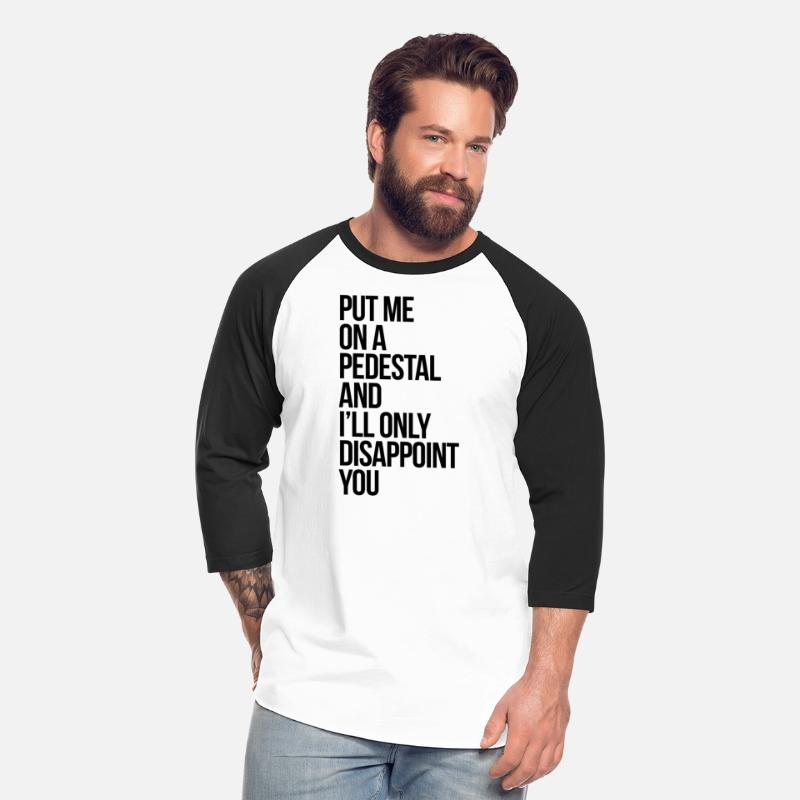 Put Me On A Pedestal