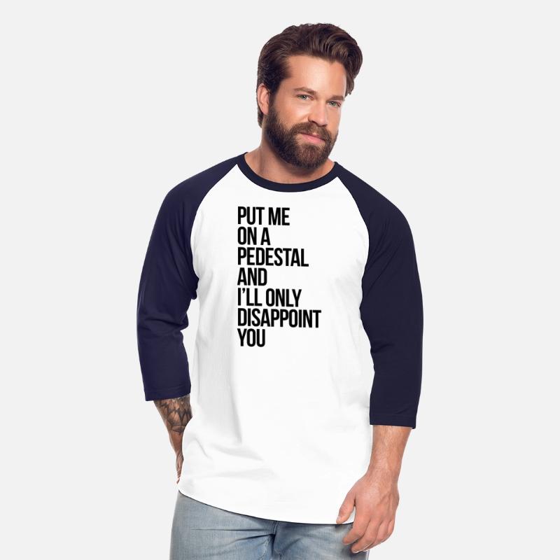 Put Me On A Pedestal