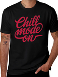 Chill Mode On Black T-Shirt