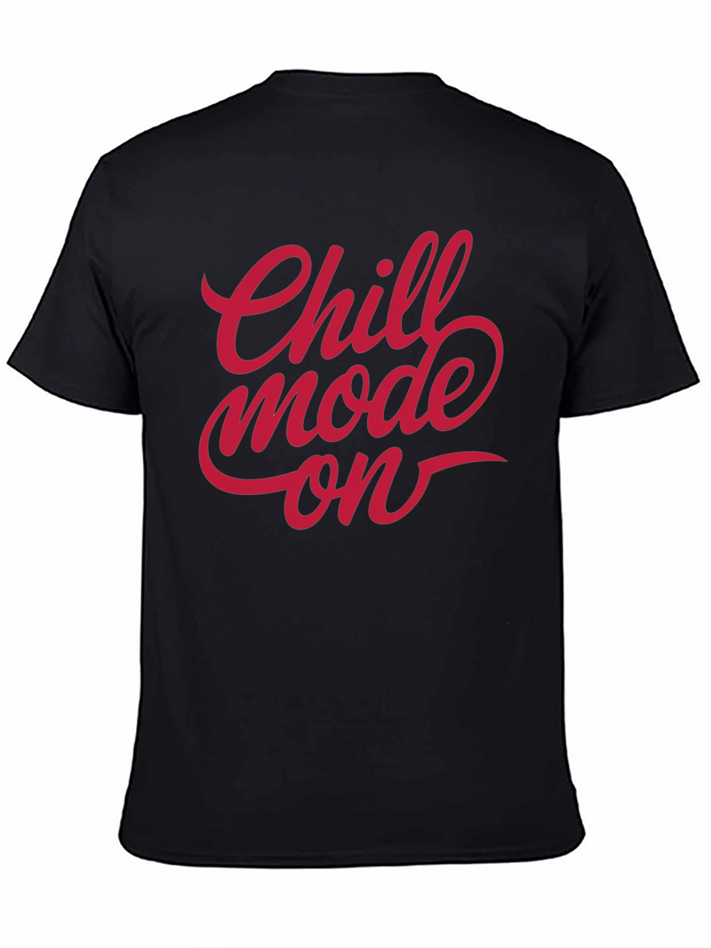 Chill Mode On Black T-Shirt