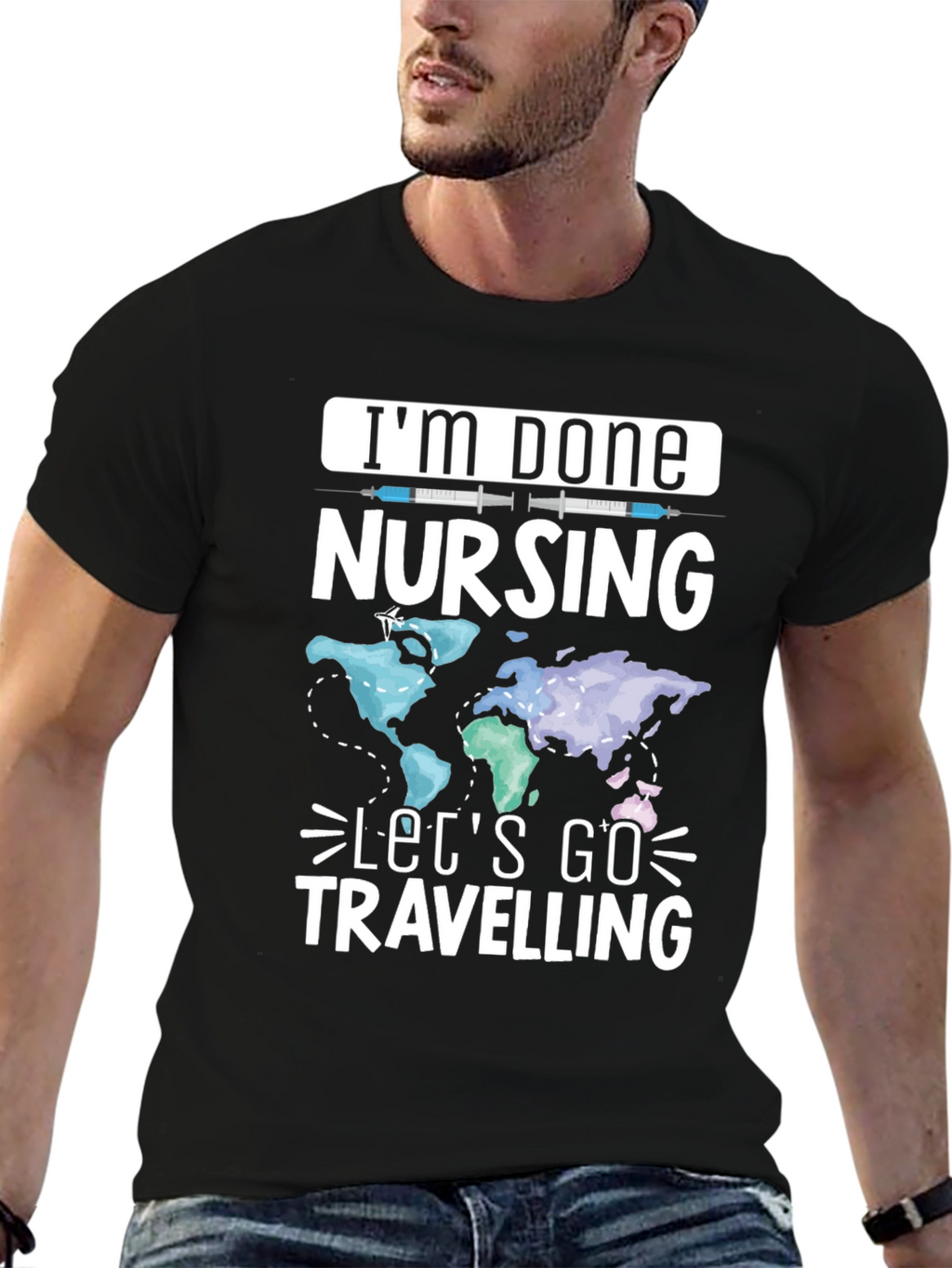 Im Done Nursing Lets Go Travelling T-Shirt