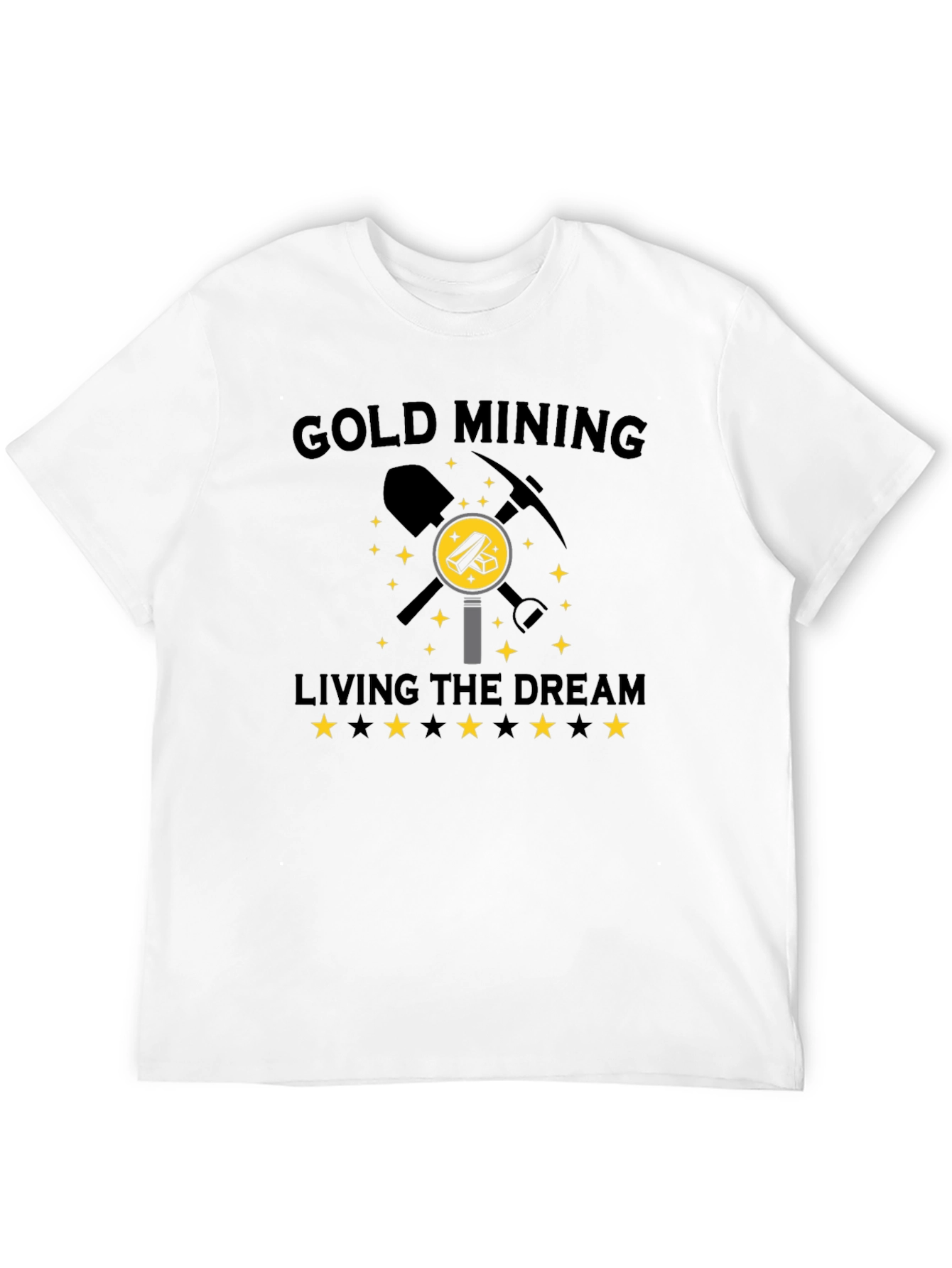 Gold Mining Living the Dream Black T-Shirt