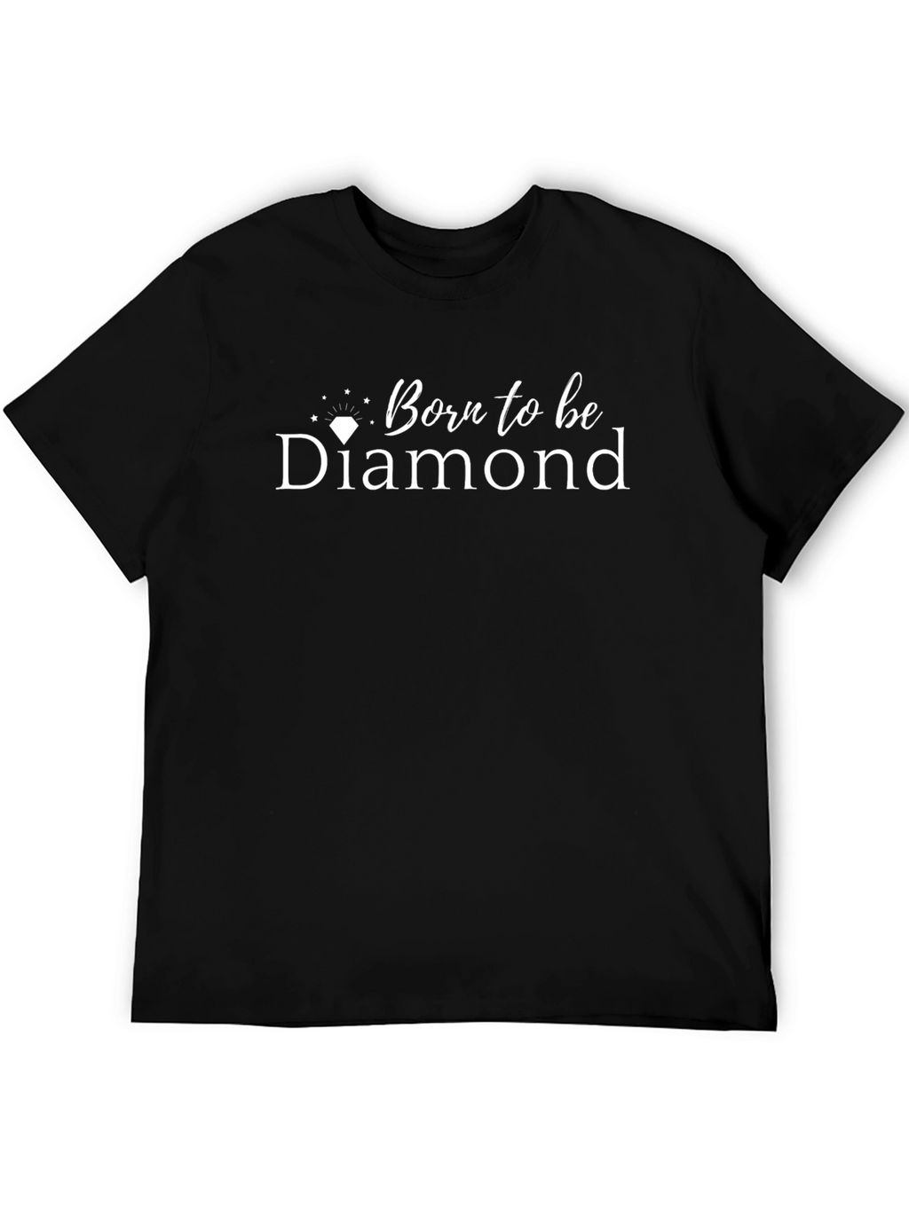 Born to be Diamond Graphic Tee - Unisex