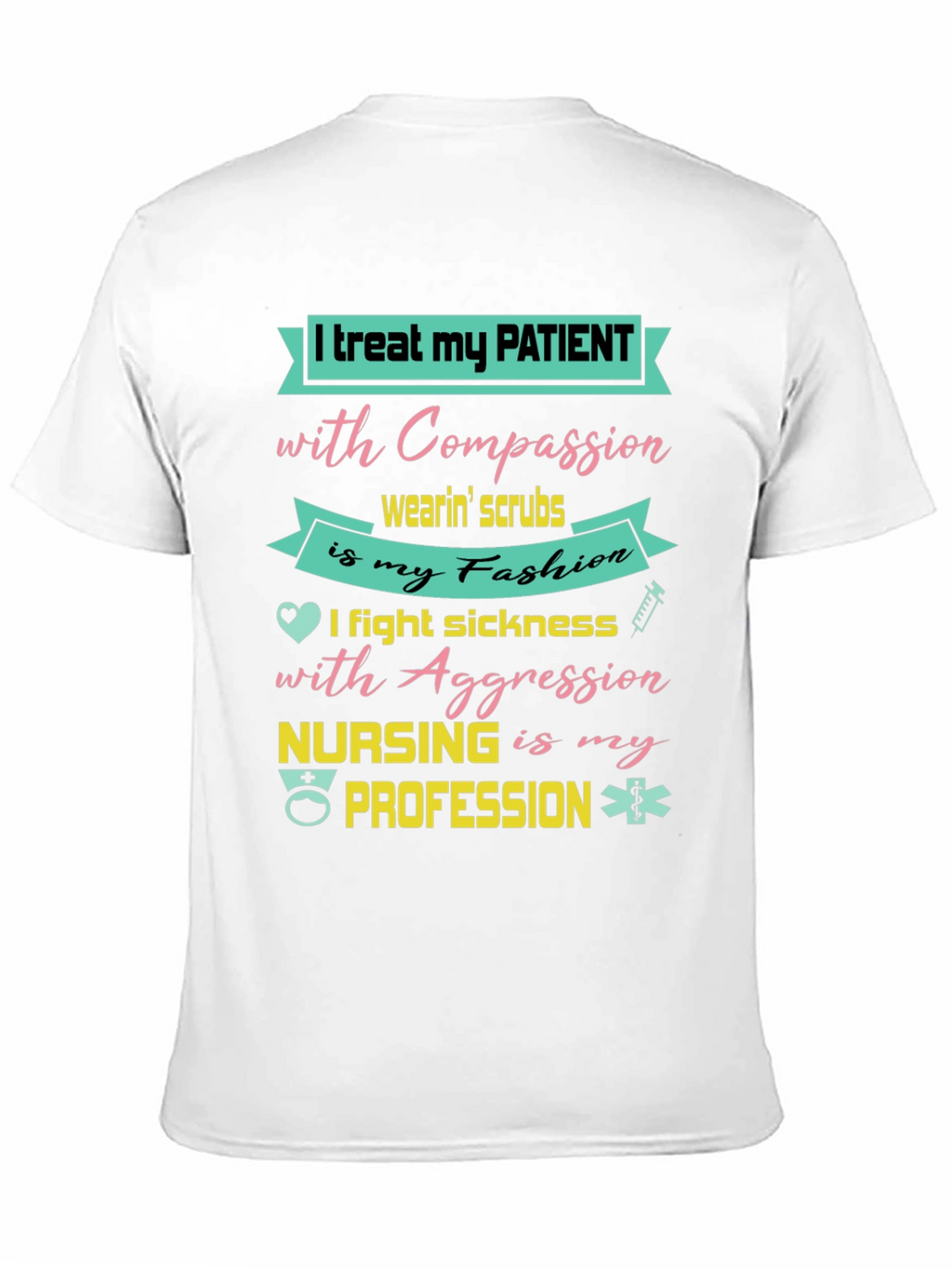 Nurse T-Shirt: Compassion & Aggression