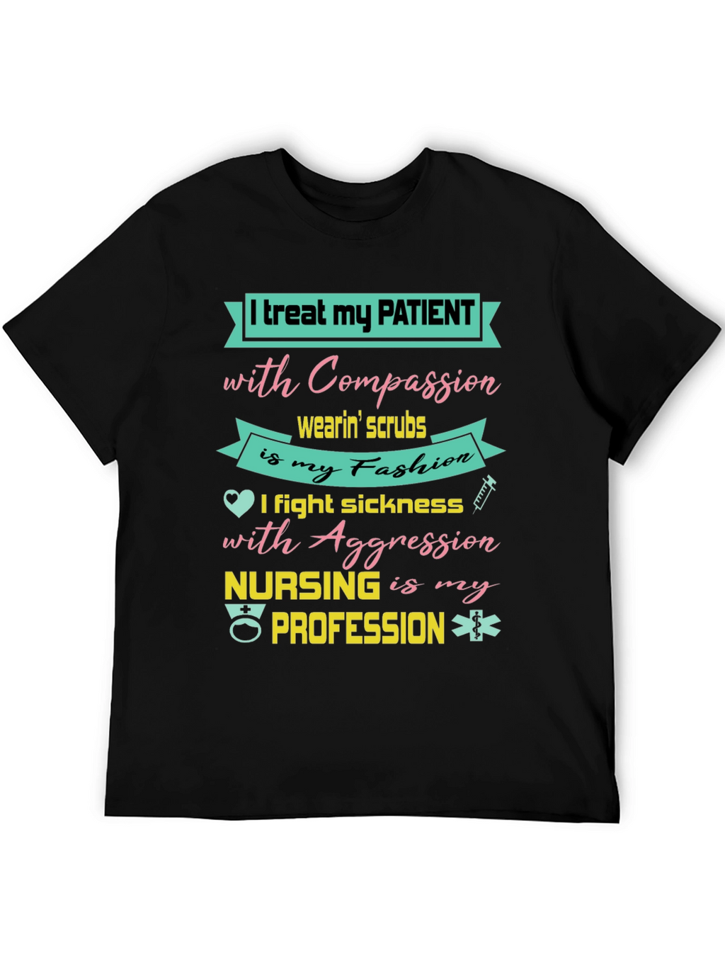 Nurse T-Shirt: Compassion & Aggression