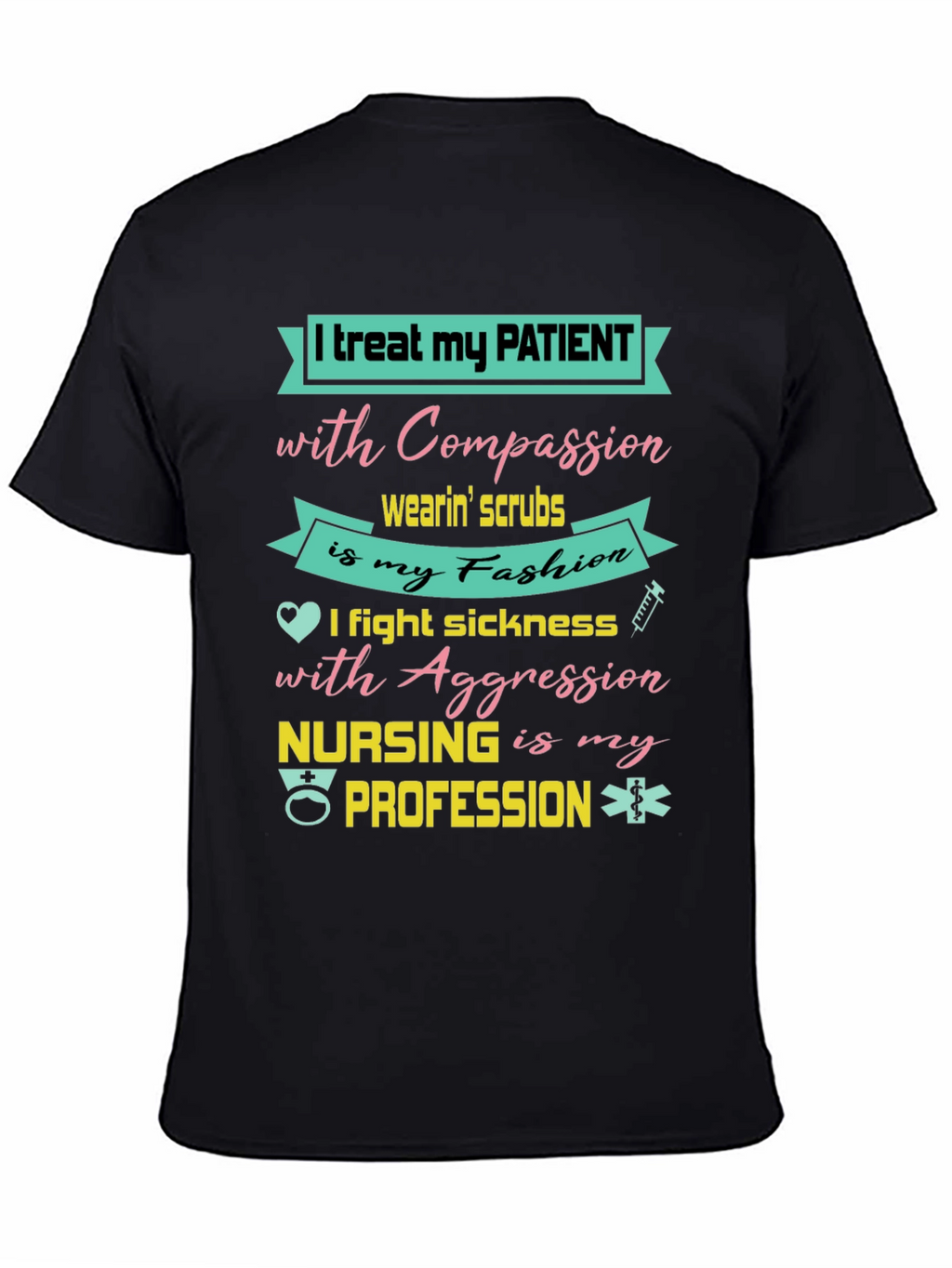 Nurse T-Shirt: Compassion & Aggression