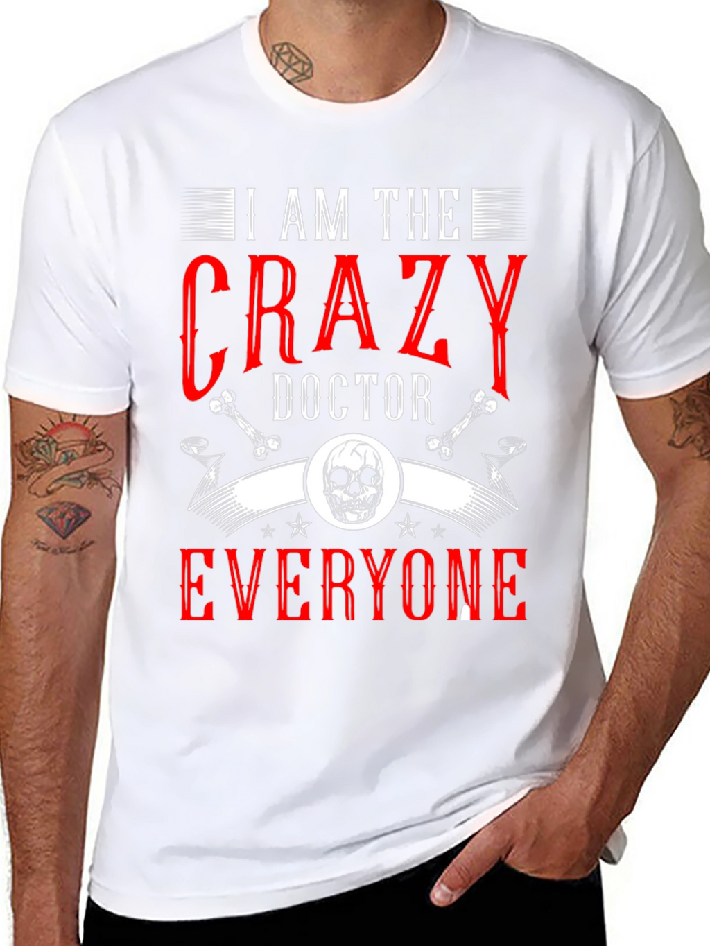 I Am The Crazy Doctor T-Shirt