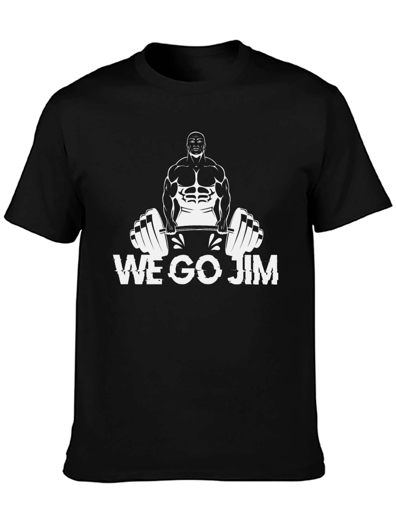 We Go Jim Graphic T-Shirt Bodybuilder Tee