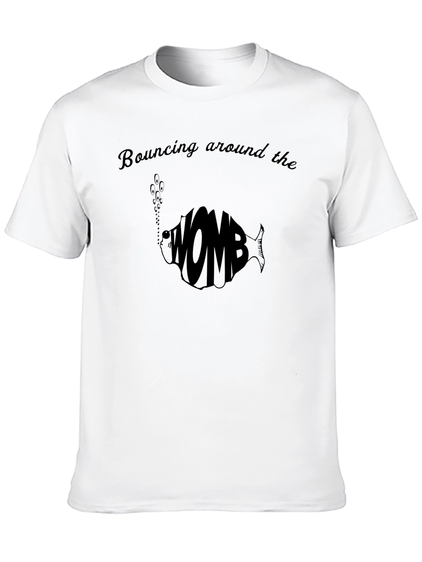 Bouncing Around the Womb Graphic T-Shirt