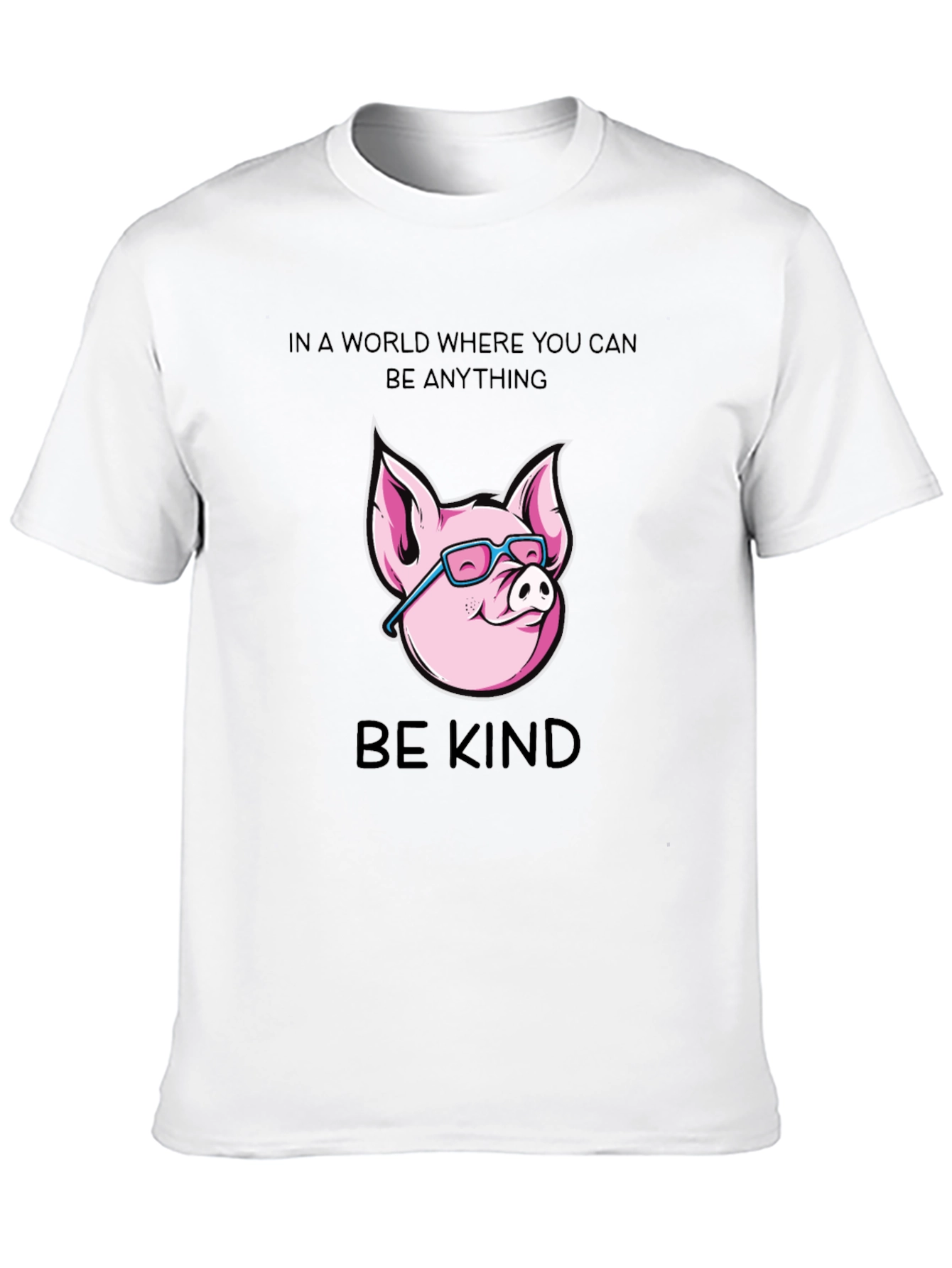 Be Kind Pig T-Shirt - Unique Graphic Tee