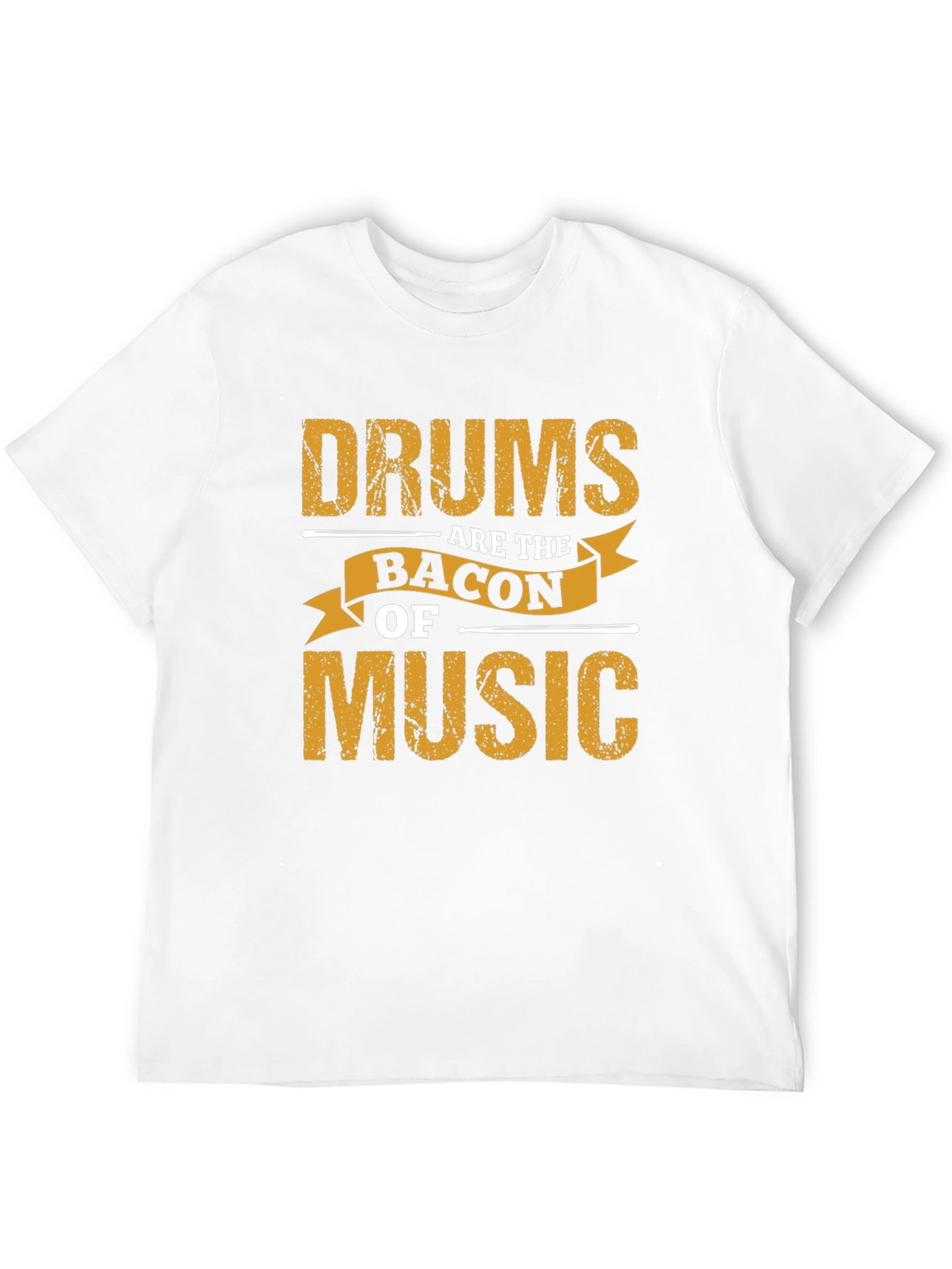 Drums Are The Bacon Of Music Graphic Tee
