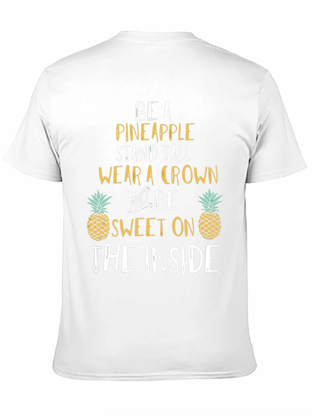 Be a Pineapple Graphic T-Shirt