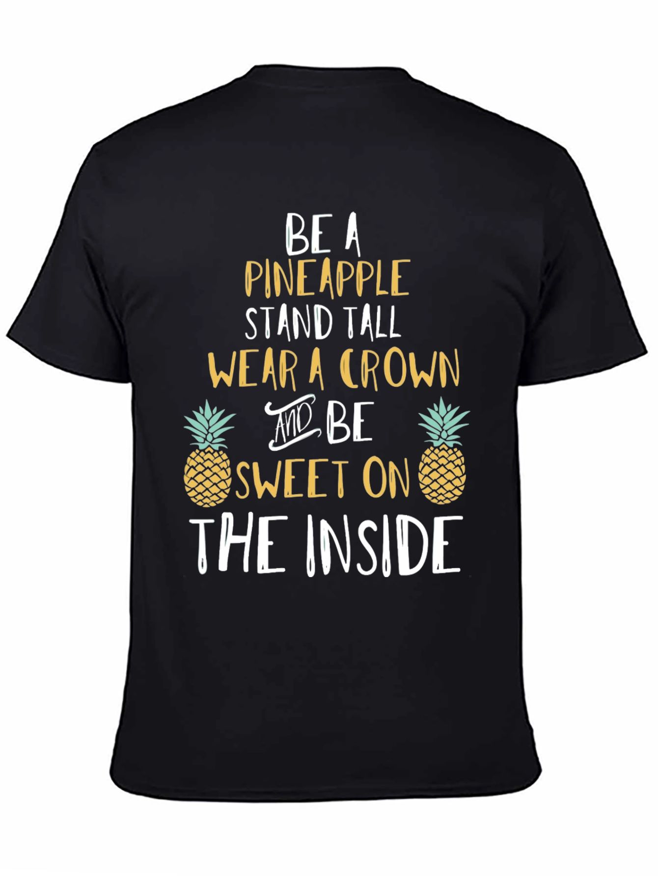 Be a Pineapple Graphic T-Shirt