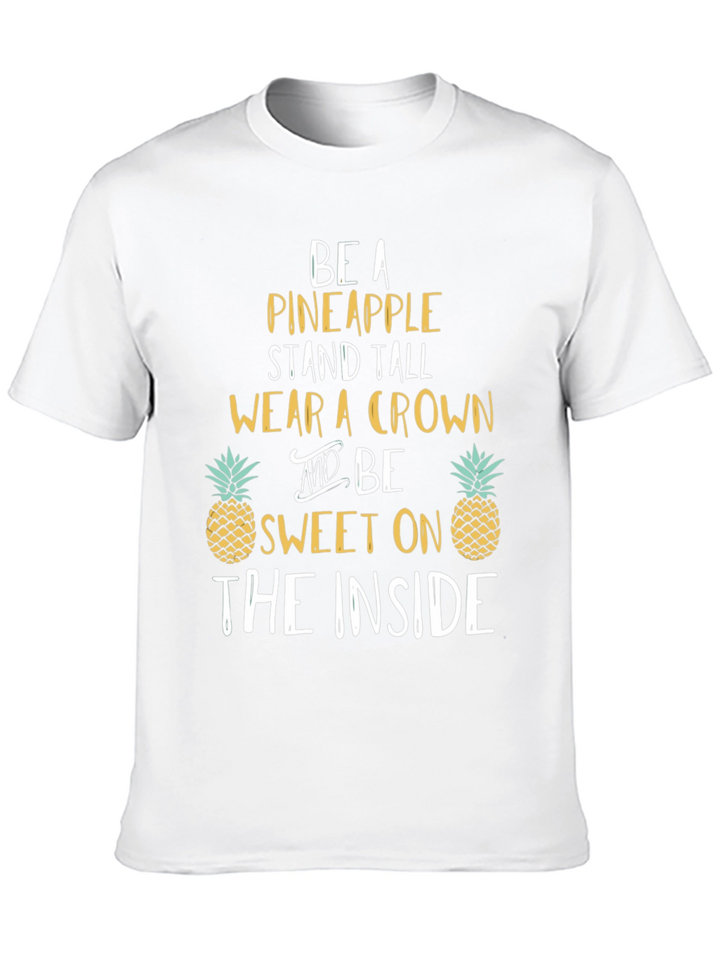Be a Pineapple Graphic T-Shirt