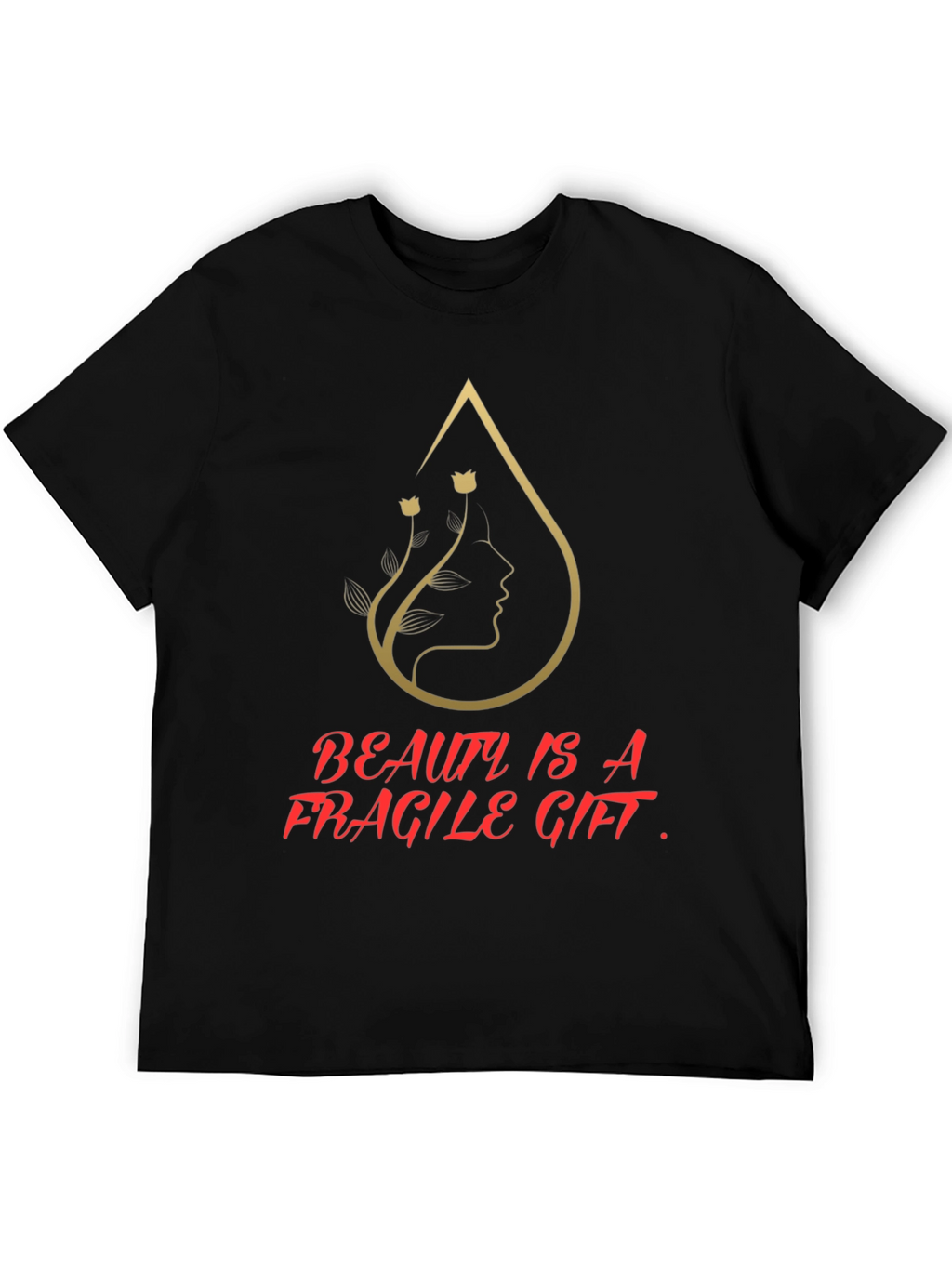 Beauty Is a Fragile Gift Graphic T-Shirt