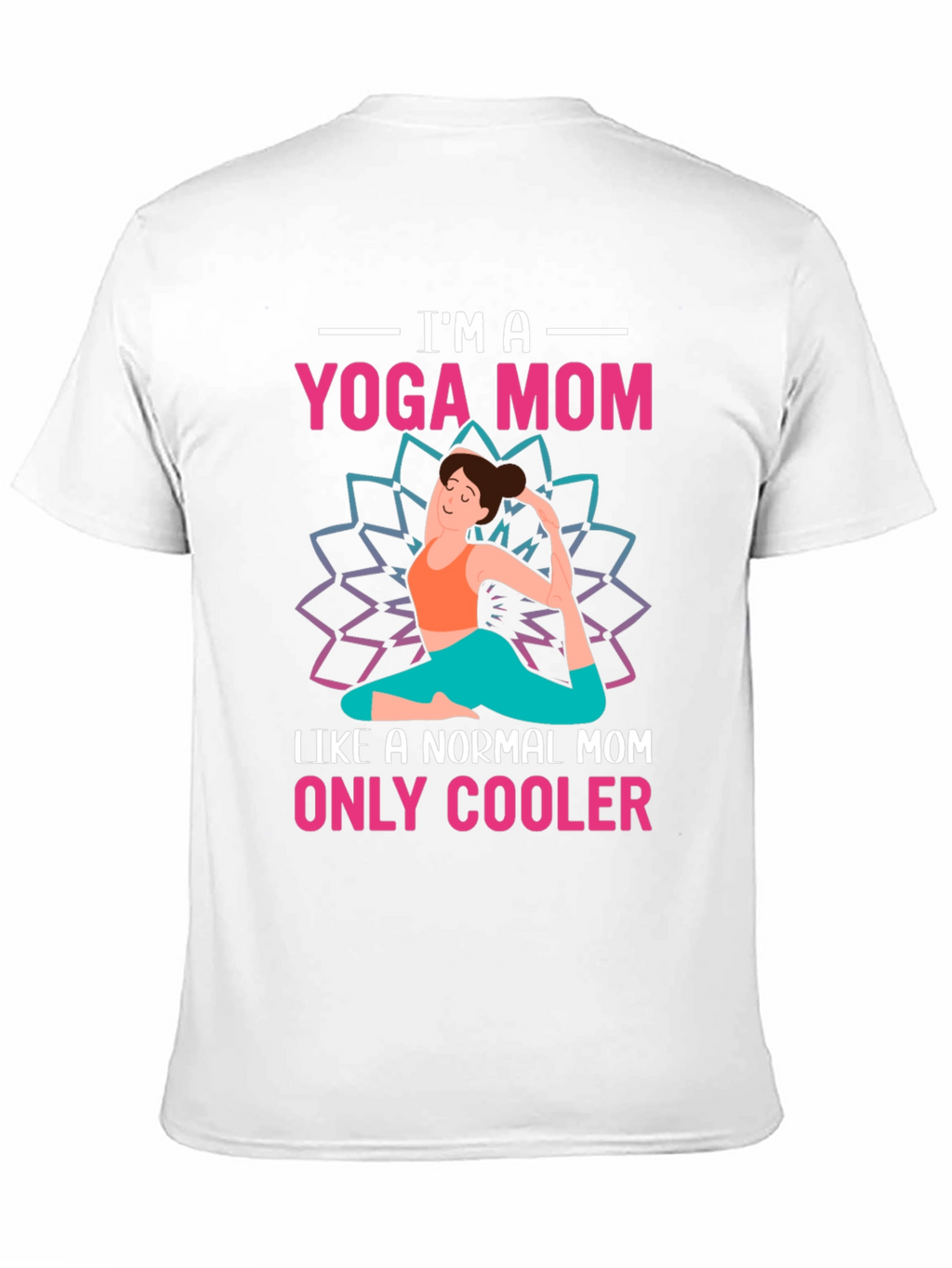 Yoga Mom T-Shirt - Cool & Comfortable
