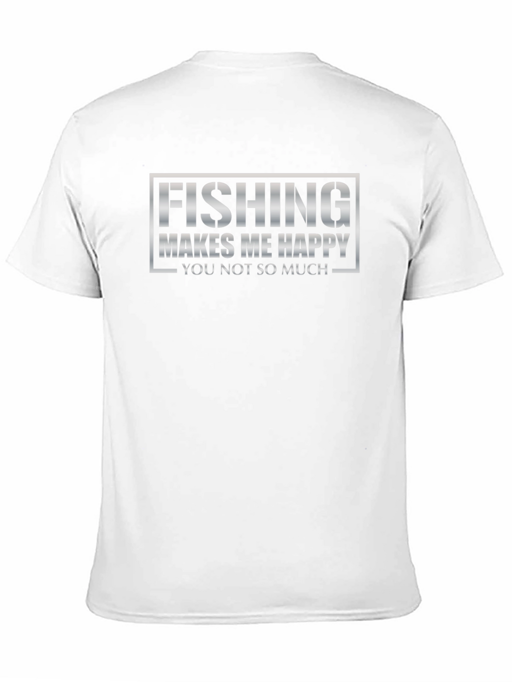 Fishing Makes Me Happy T-Shirt