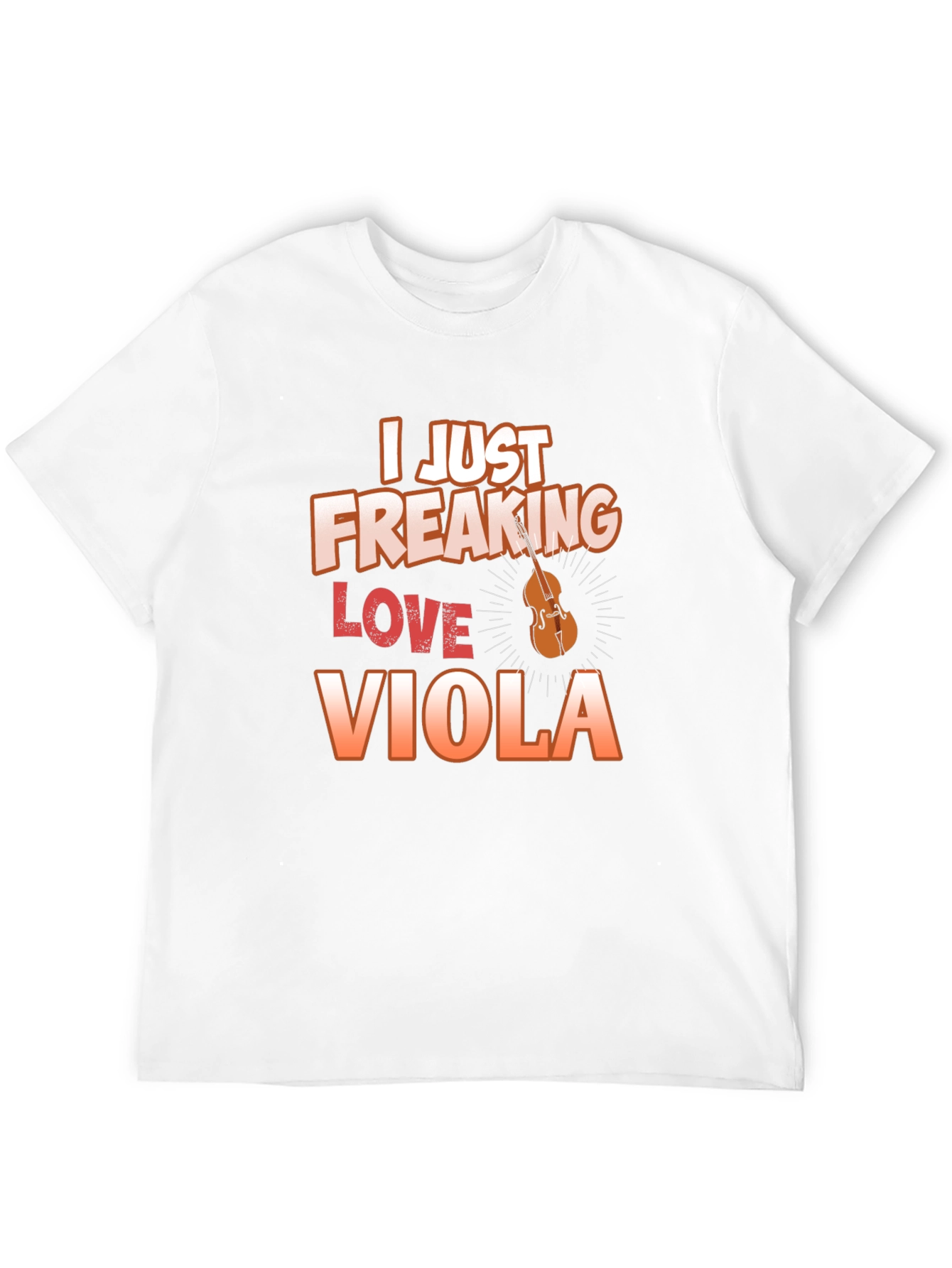 I Just Freaking Love Viola T-Shirt