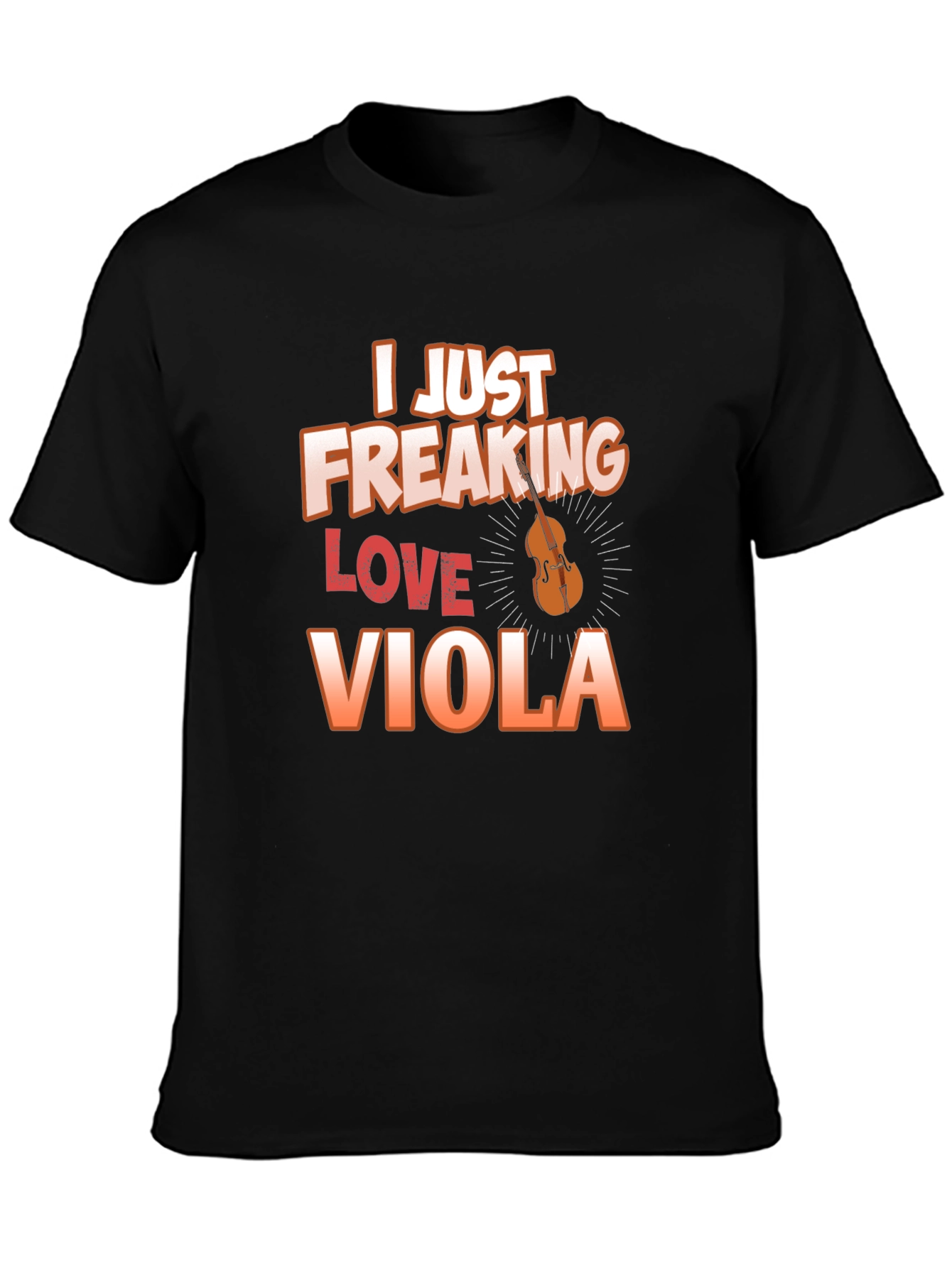 I Just Freaking Love Viola T-Shirt