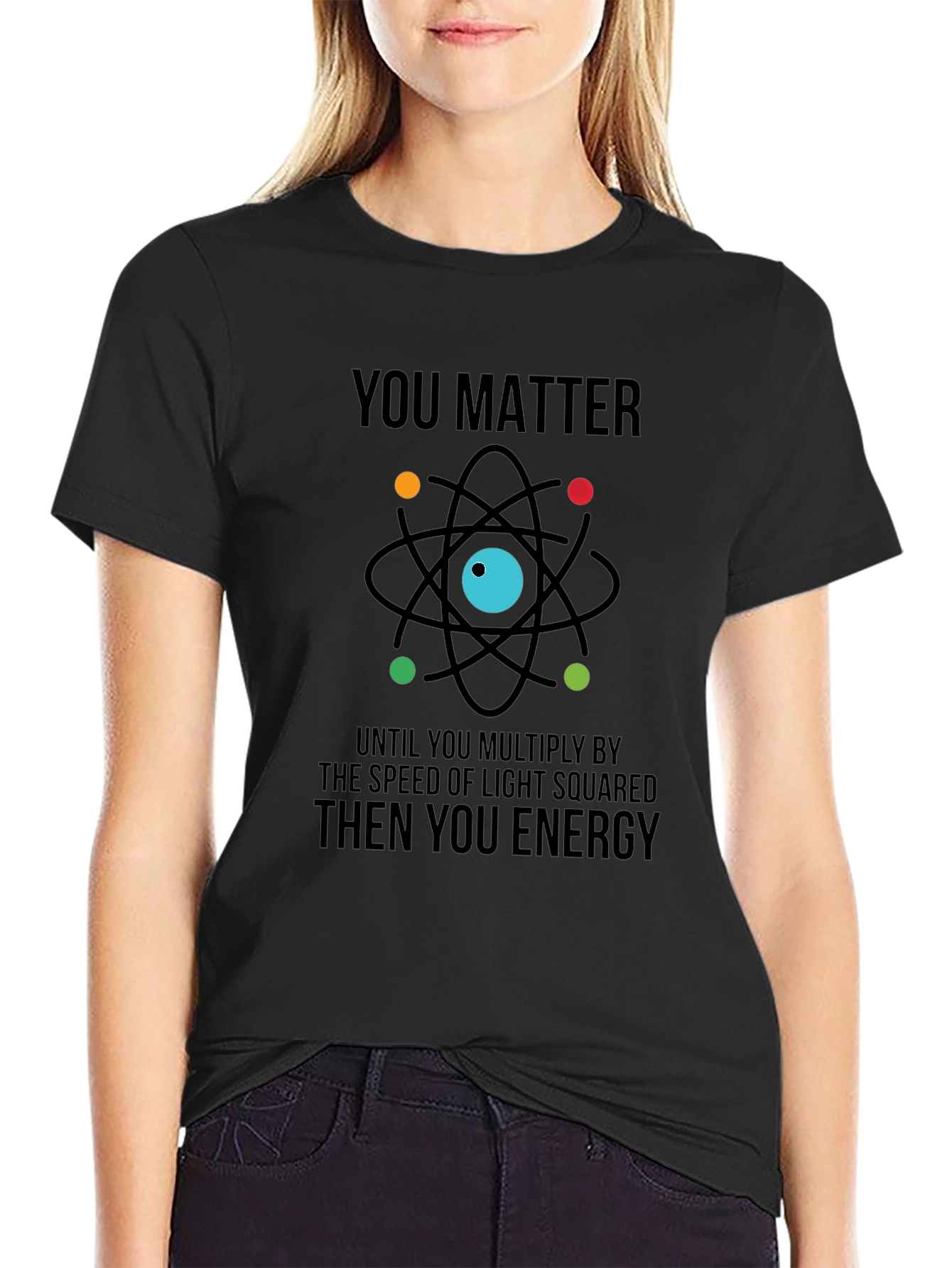 You Matter Then You Energy Graphic Tee