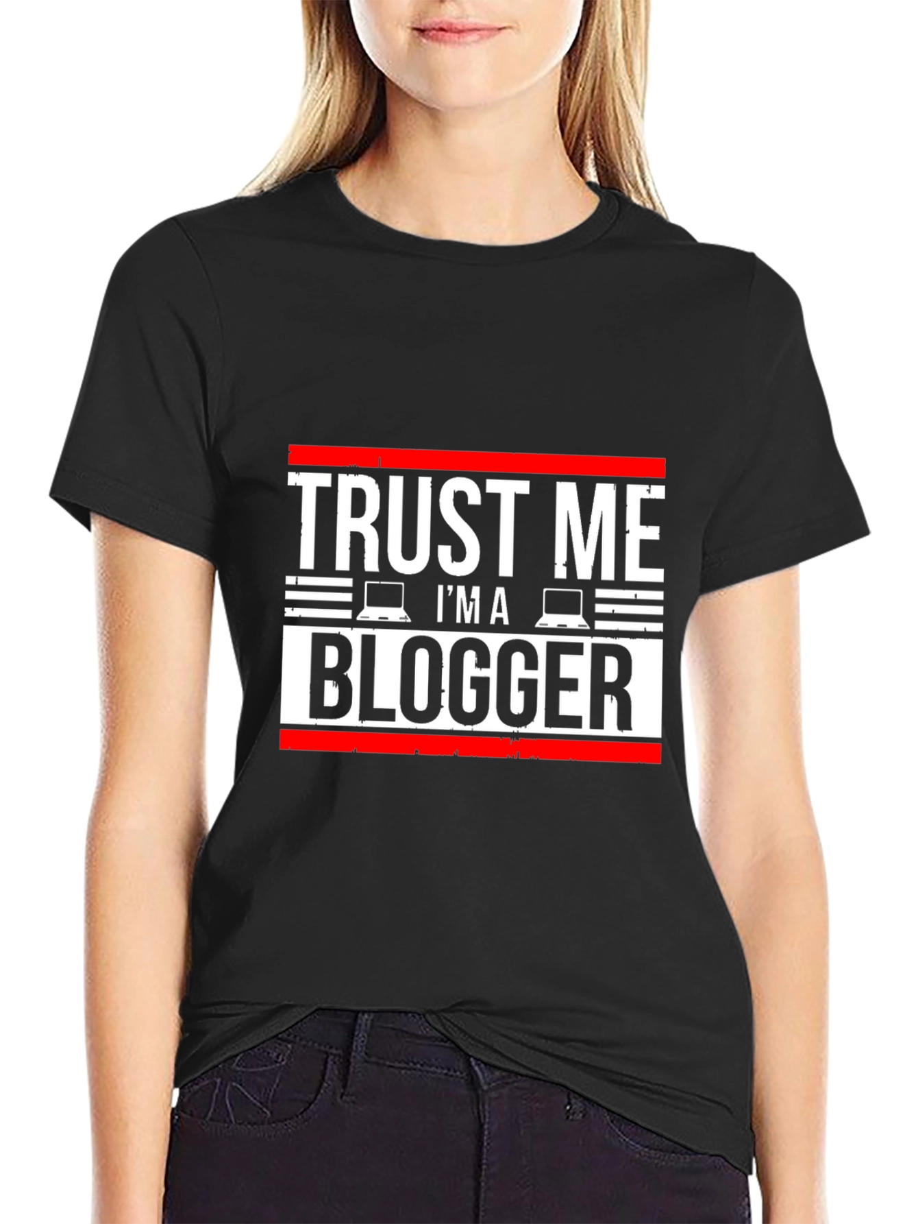 Trust Me Im a Blogger T-Shirt