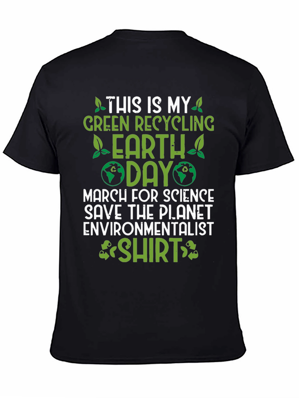 Earth Day Environmentalist T-Shirt