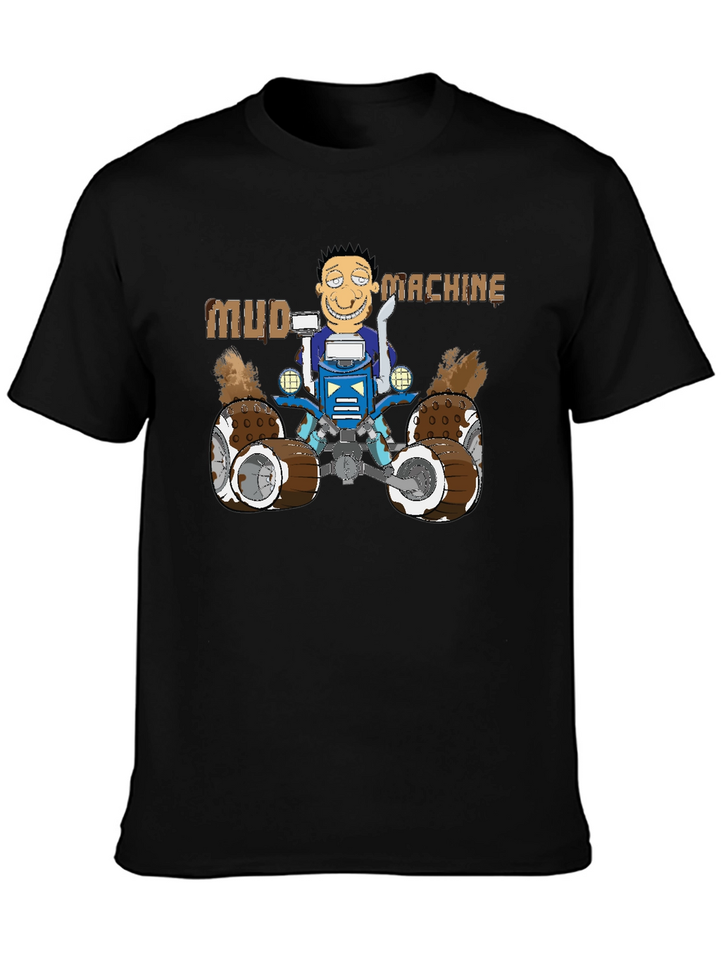 Mud Machine T-Shirt - Fun Graphic Tee