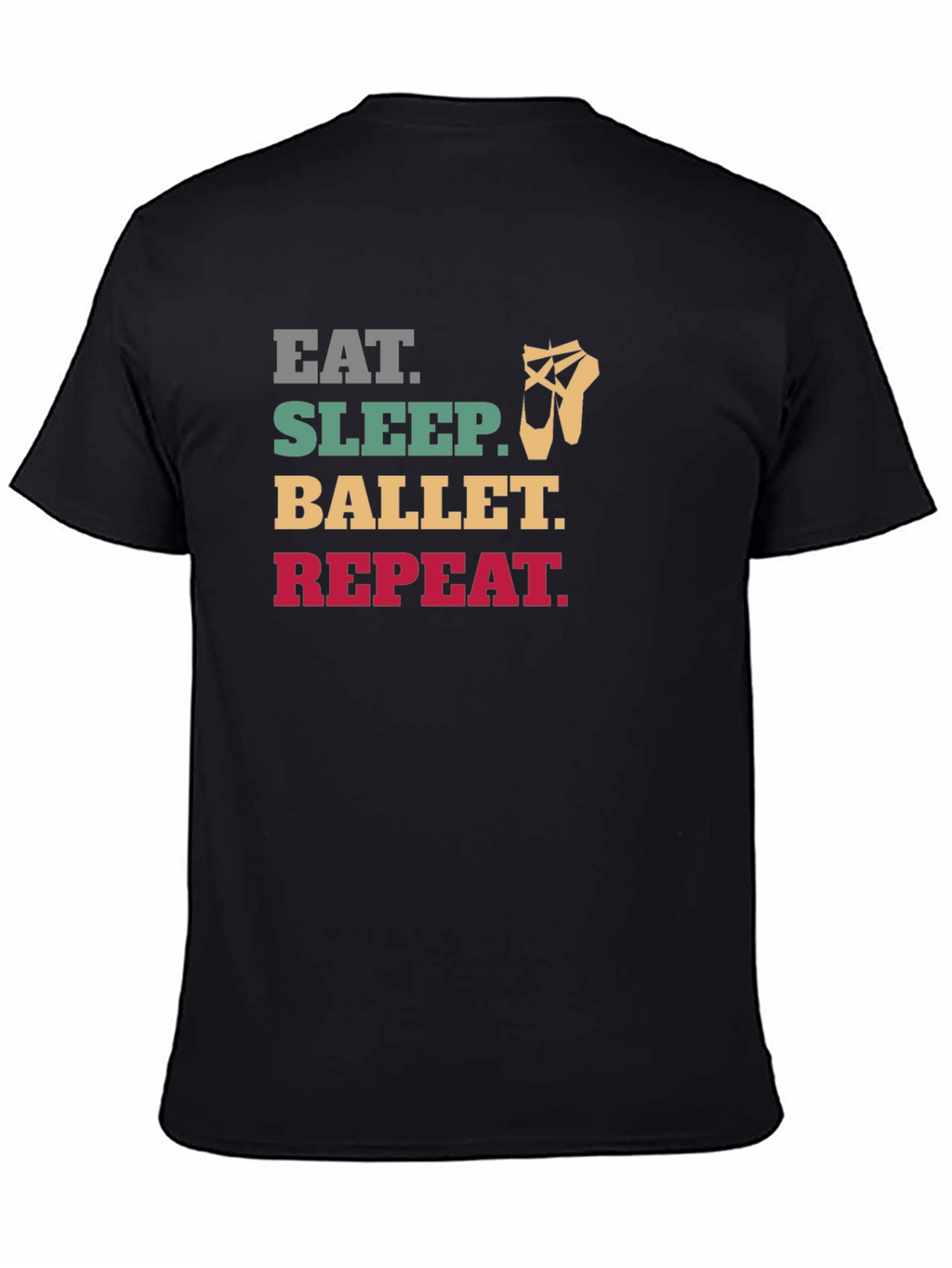 Eat Sleep Ballet Repeat Graphic T-Shirt