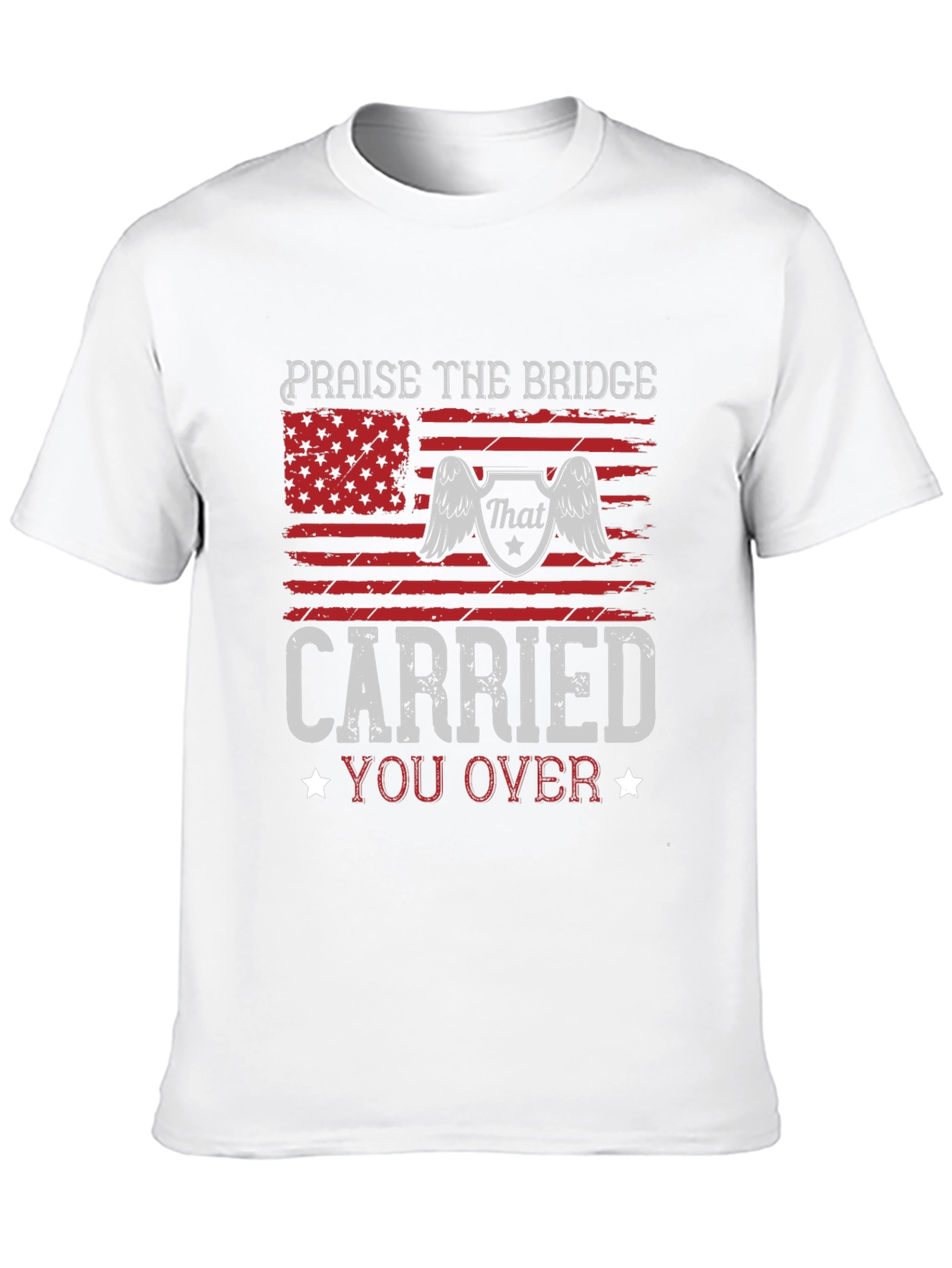 Praise The Bridge Carried You Over Graphic Tee