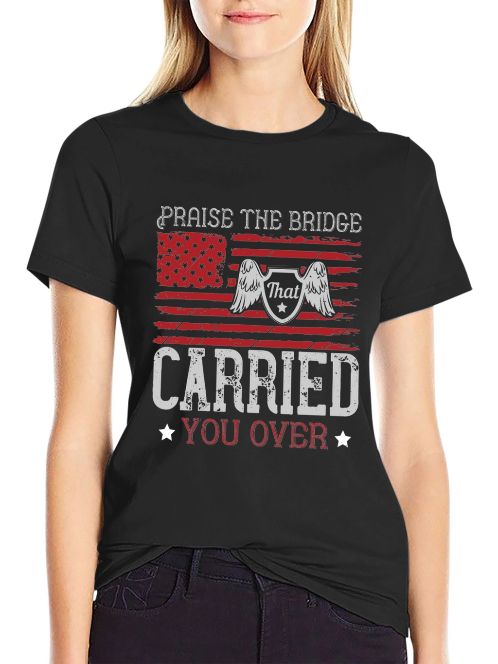 Praise The Bridge Carried You Over Graphic Tee