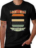 I Dont Need Your Attitude T-Shirt
