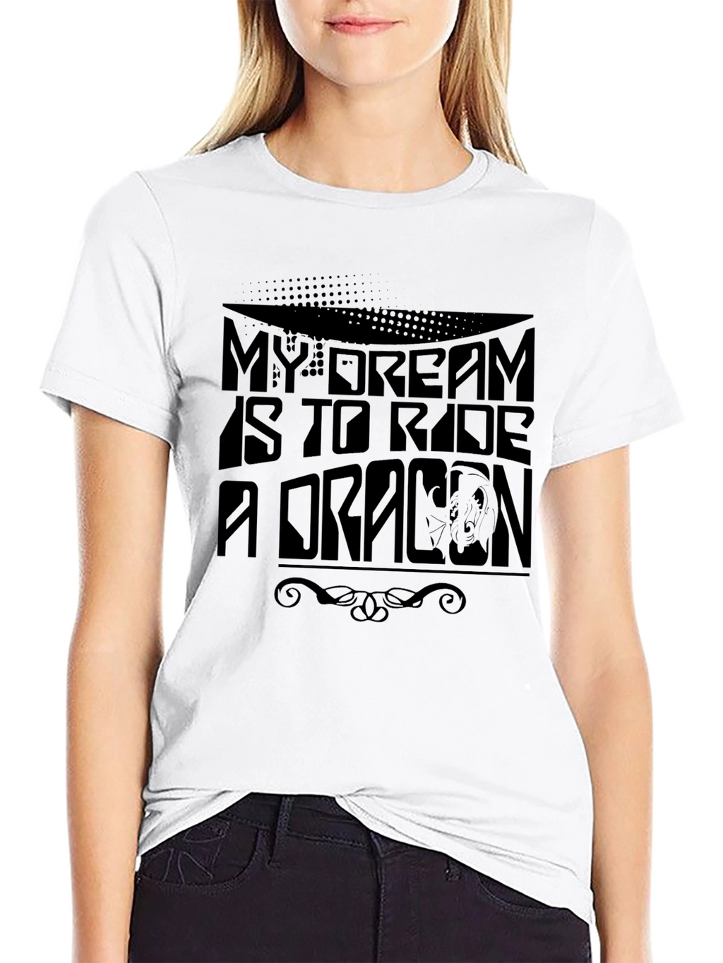 My Dream Is To Ride A Dragon Graphic Tee