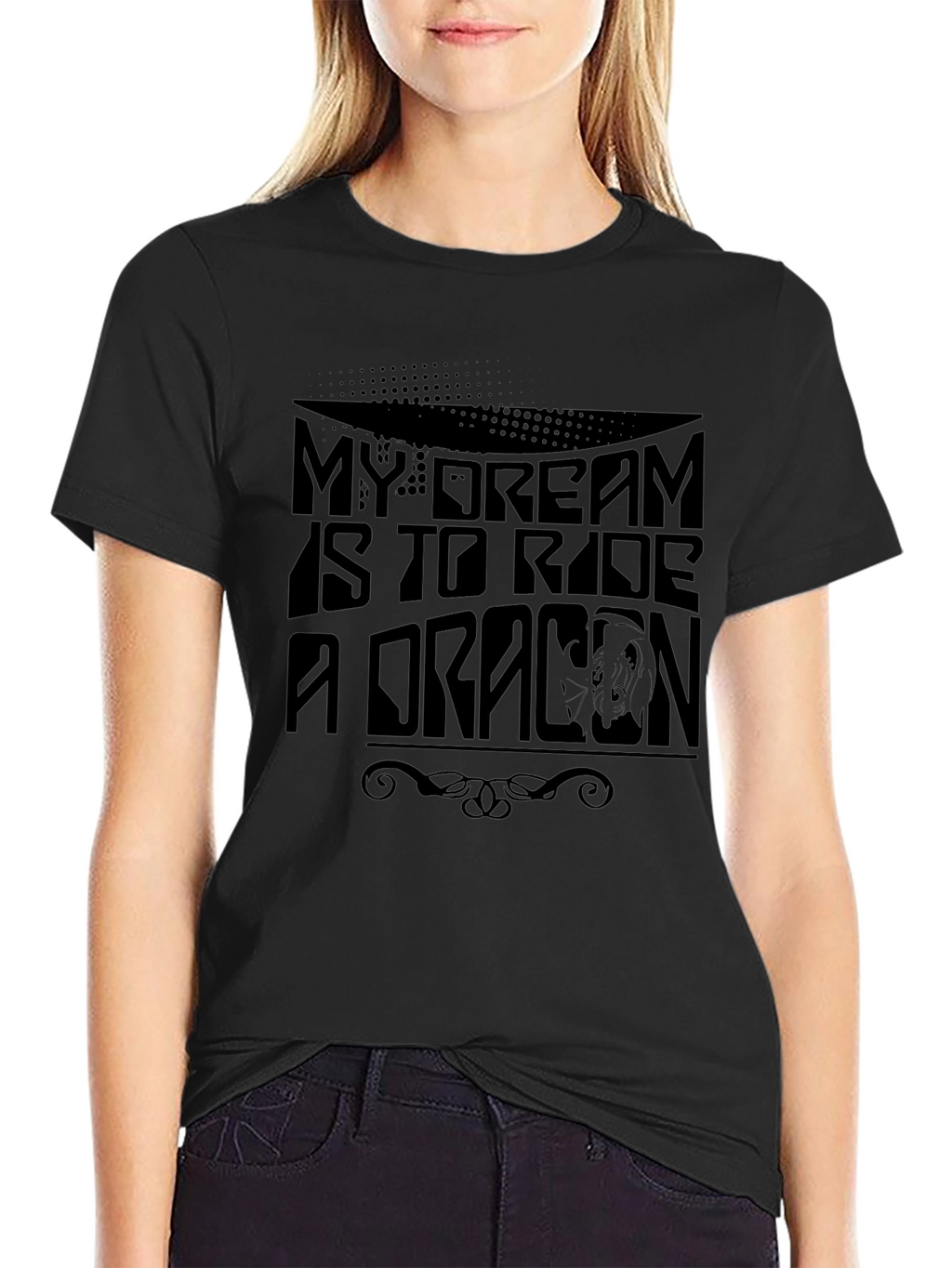 My Dream Is To Ride A Dragon Graphic Tee