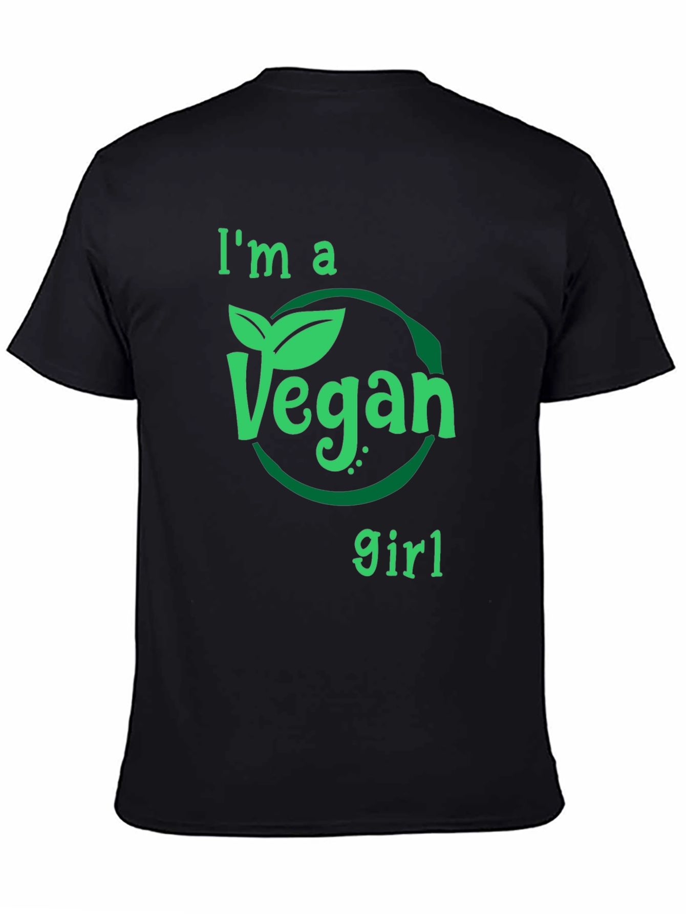 Im a Vegan Girl T-Shirt - Eco-Friendly Fashion