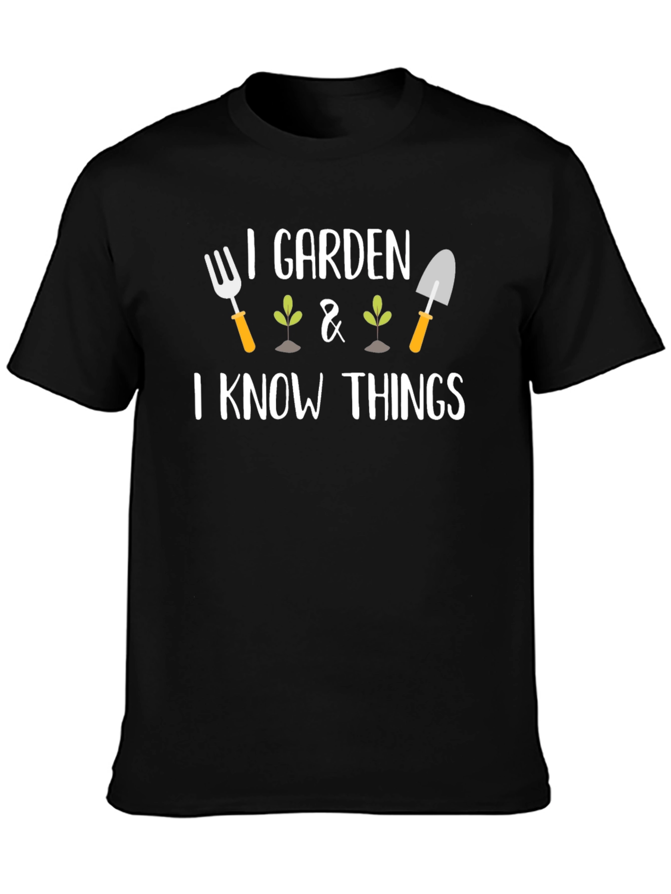 I Garden & I Know Things Graphic Tee