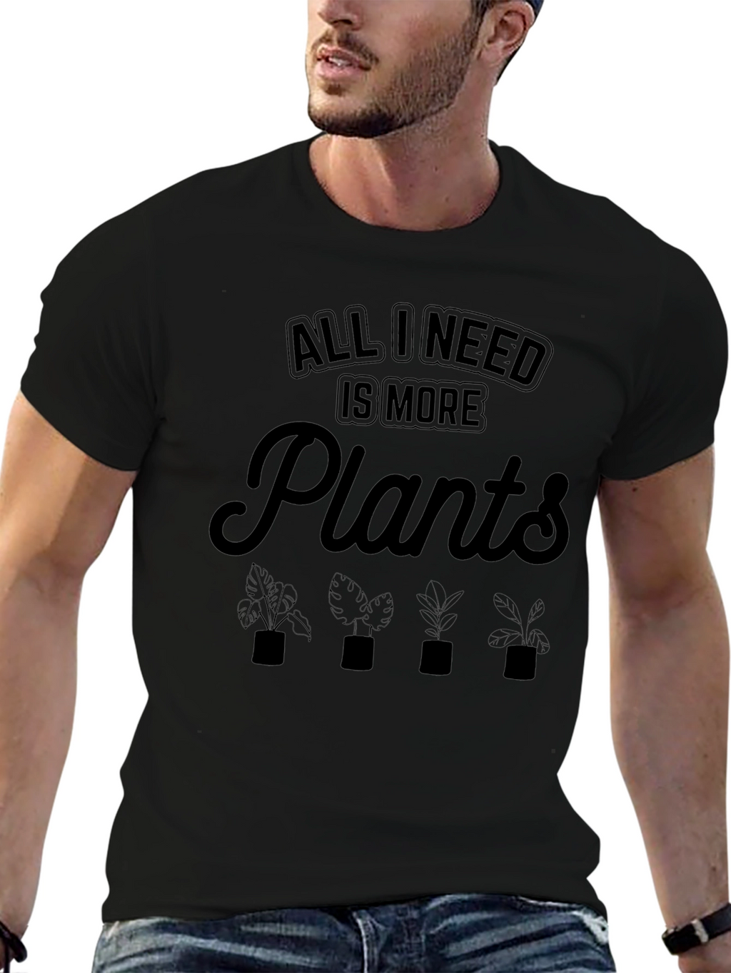 All I Need Is More Plants T-Shirt