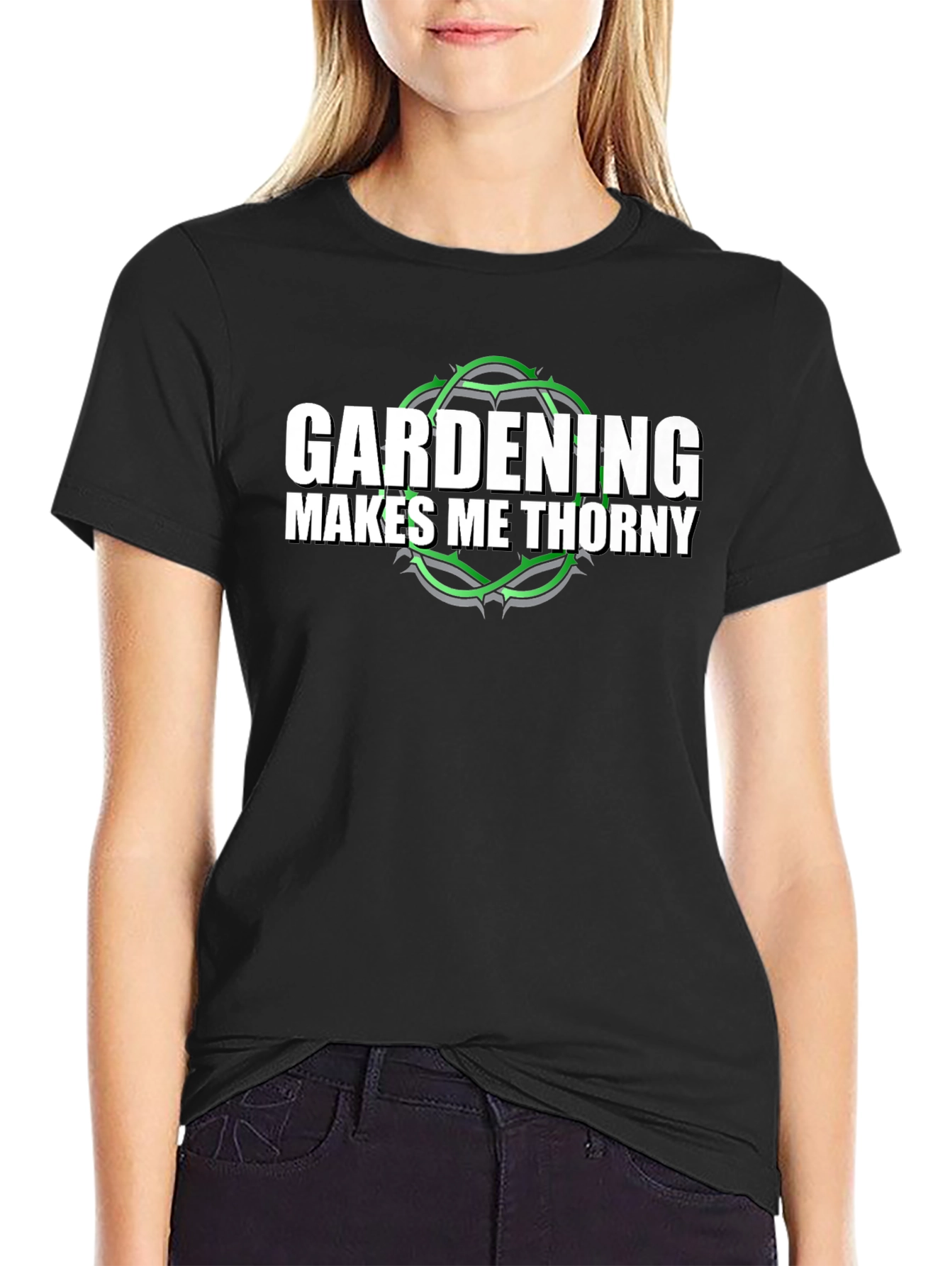 Gardening Makes Me Thorny T-Shirt