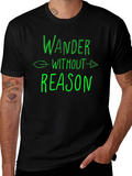 Wander Without Reason Graphic T-Shirt - Black Cotton Tee