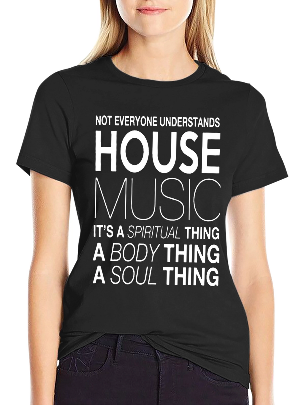House Music Spiritual Body Soul T-Shirt