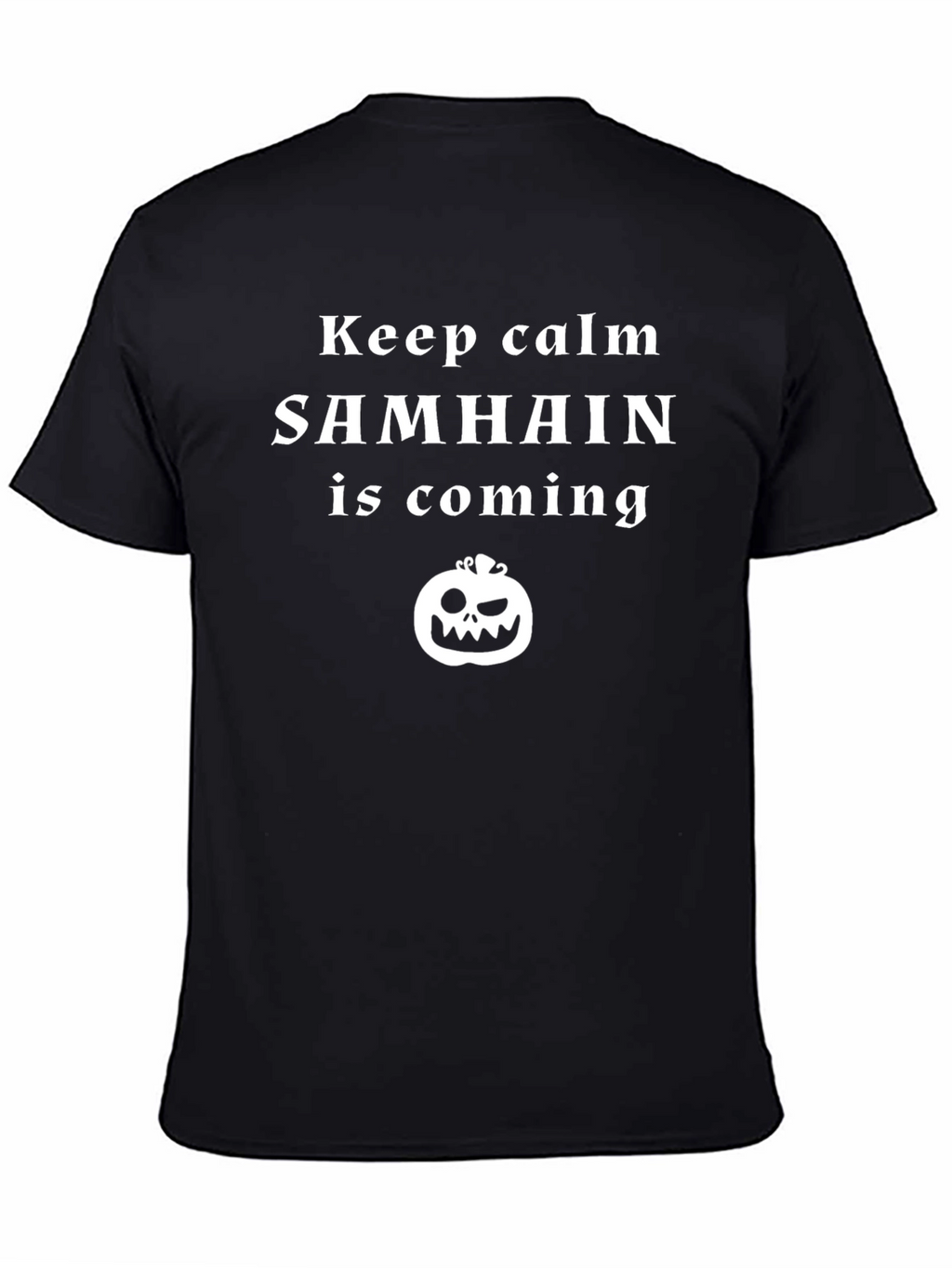 Samhain is Coming T-Shirt