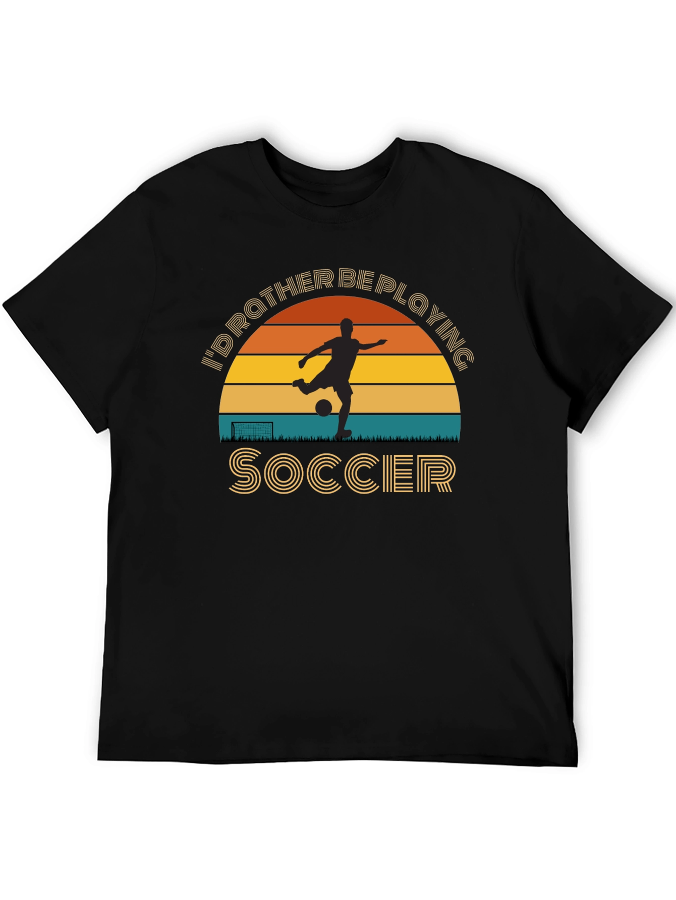 Soccer Player T-Shirt Id Rather Be Playing