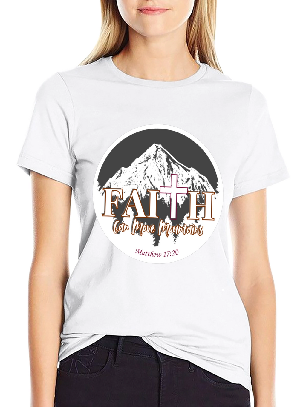 Faith Can Move Mountains T-Shirt