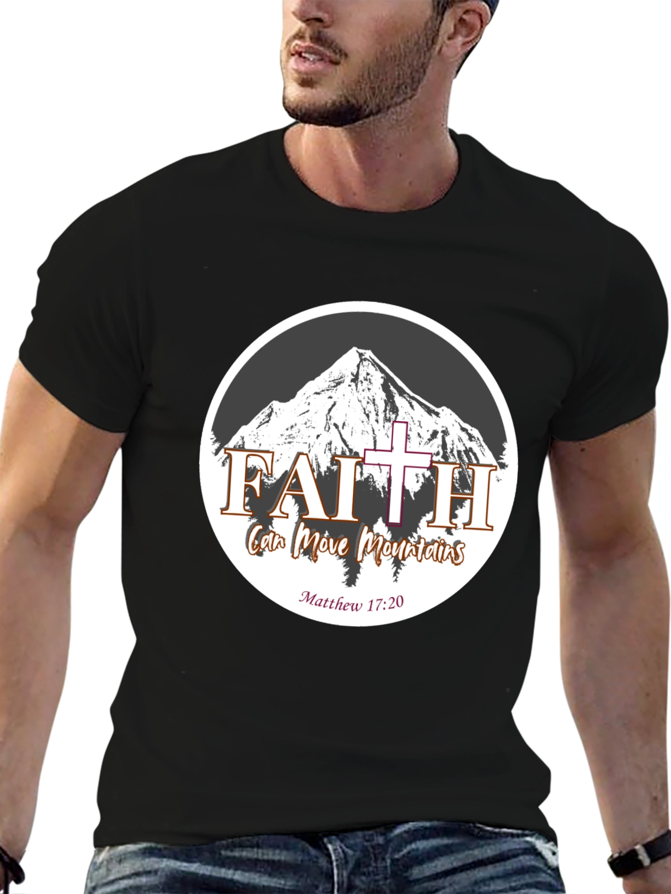 Faith Can Move Mountains T-Shirt