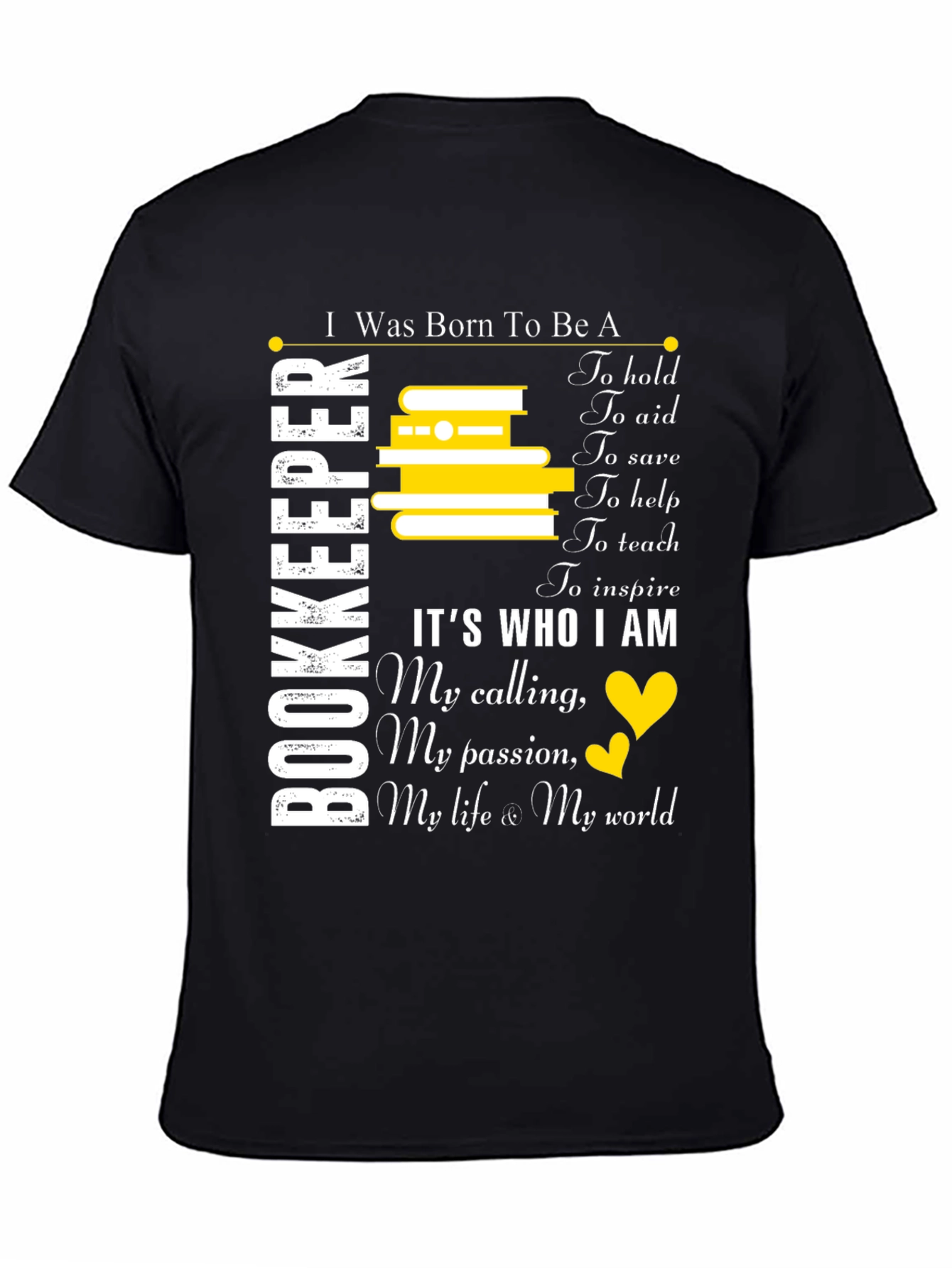 Bookkeeper Gift T-Shirt: Born To Be A Bookkeeper